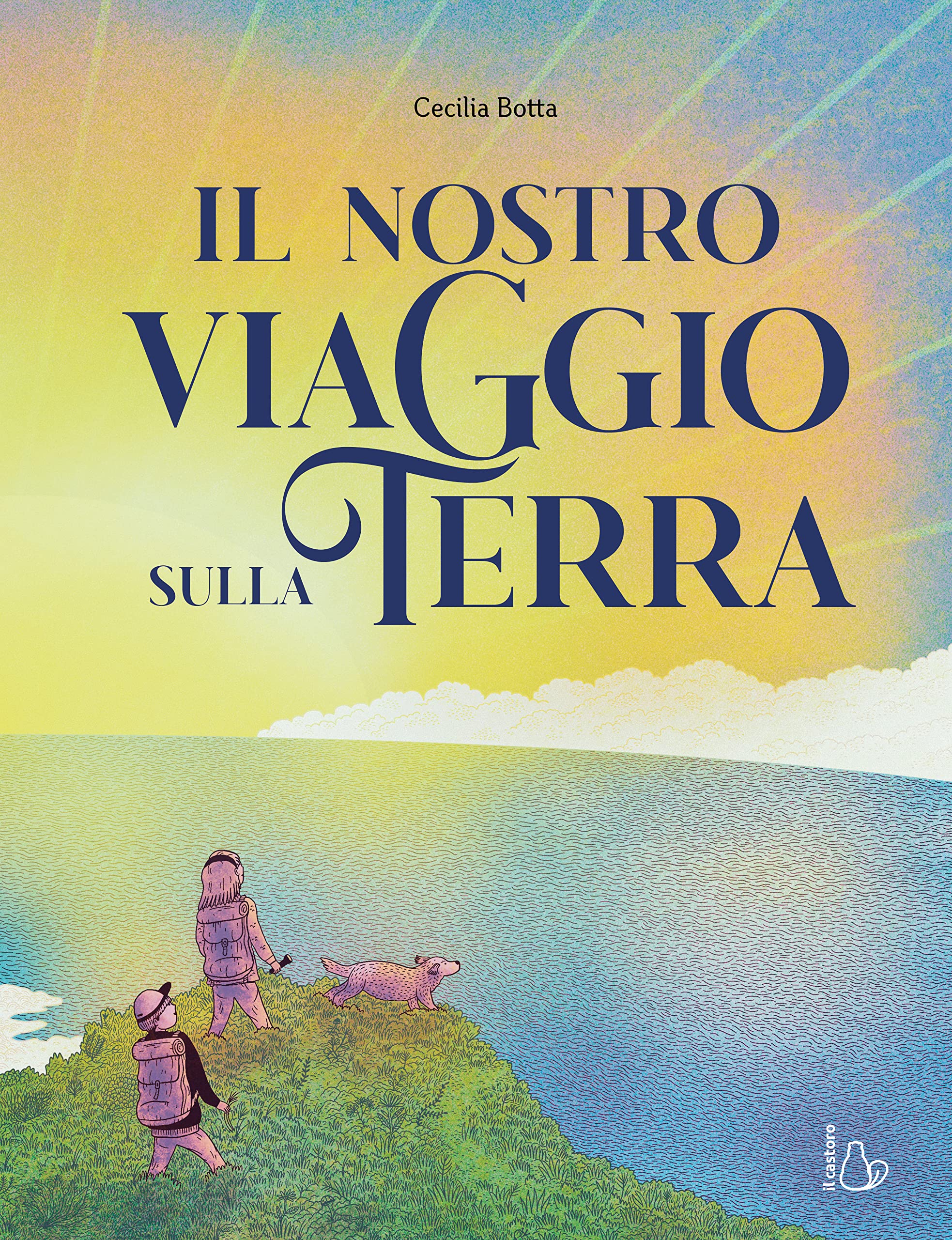 Il nostro viaggio sulla terra. Ediz. a colori book