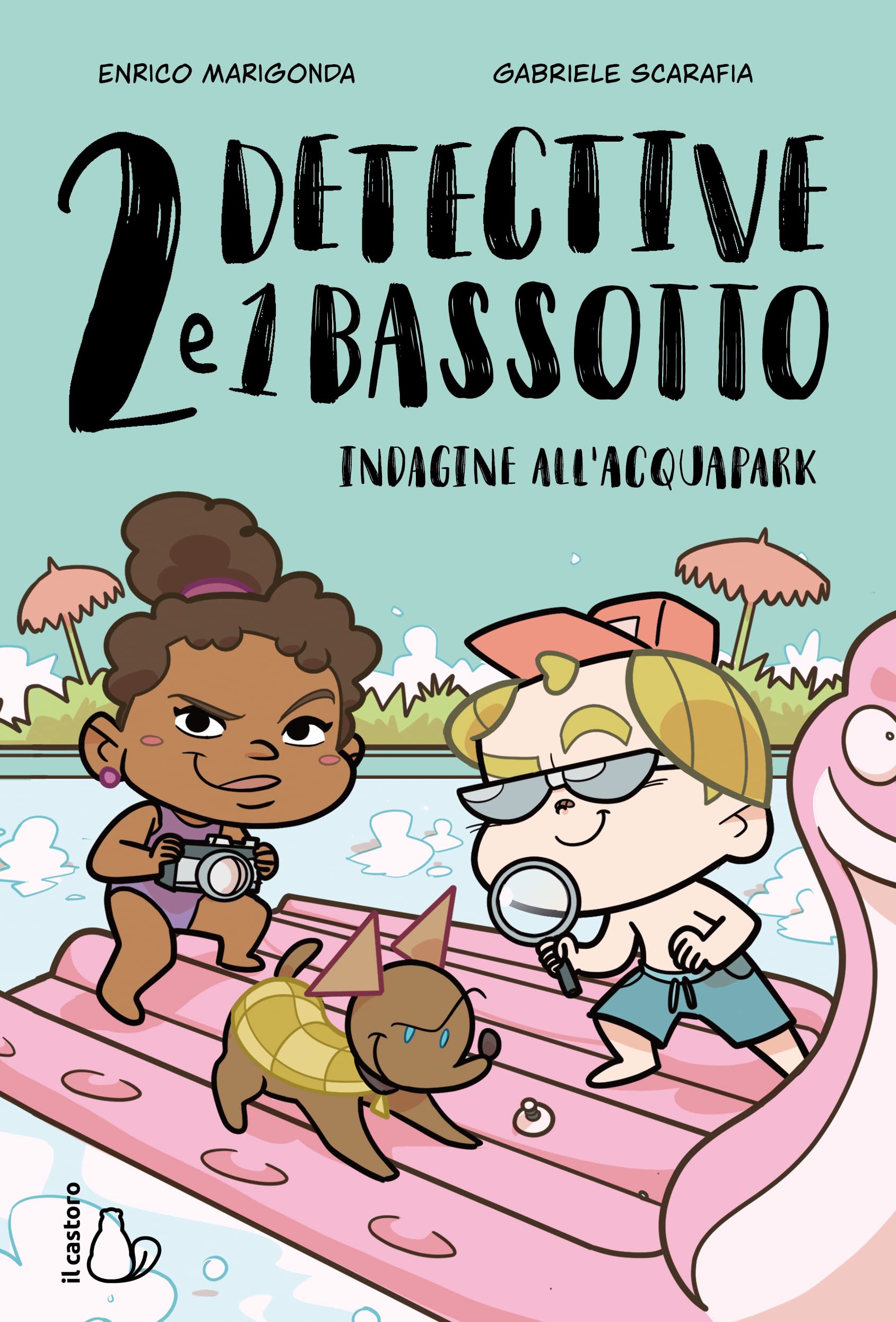 Indagine all'acquapark. 2 detective e 1 bassotto book