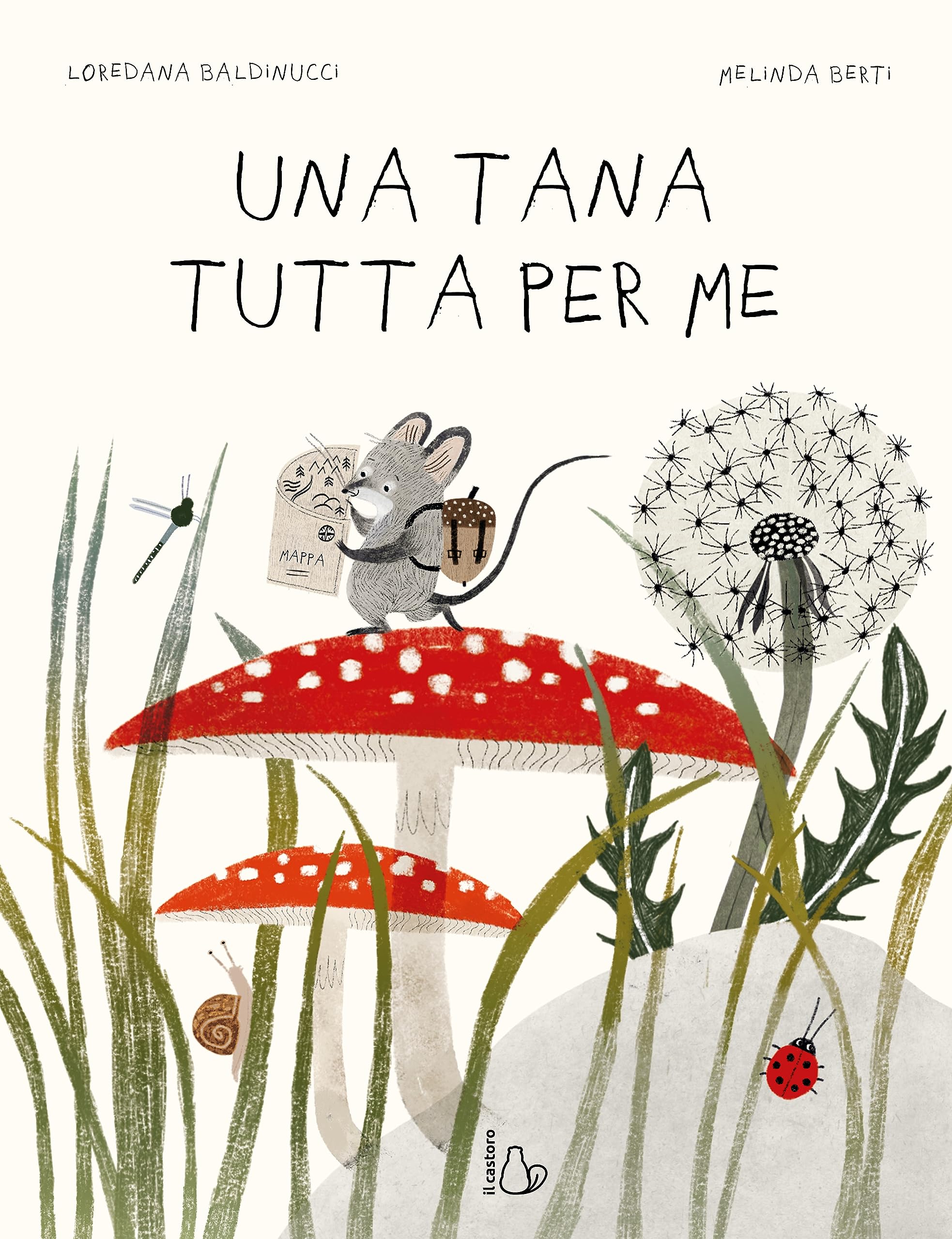 Una tana tutta per me. Ediz. a colori (Il Castoro bambini) Children's books