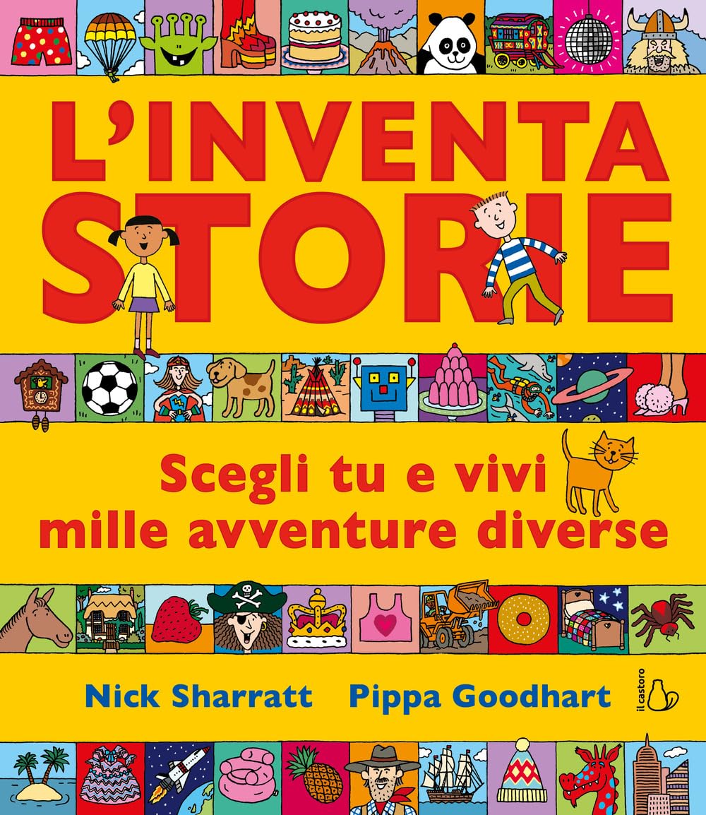 L'inventastorie. Scegli tu e vivi mille avventure diverse. Ediz. a colori book