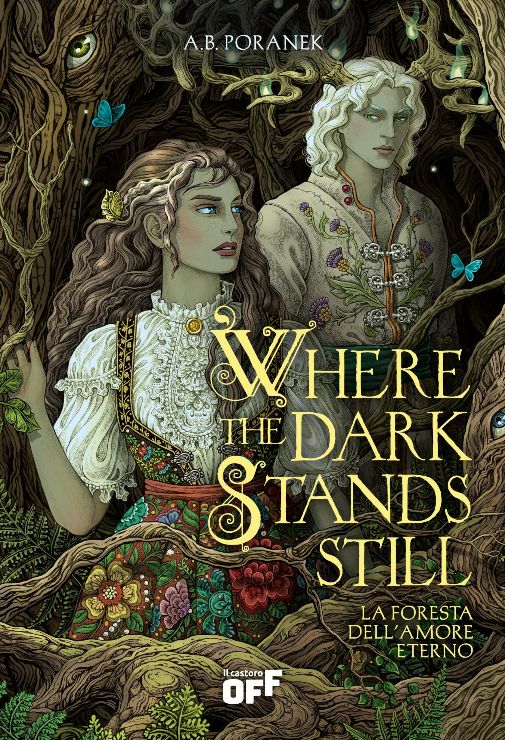 Where the dark stands still. La foresta dell'amore eterno Dark Fantasy