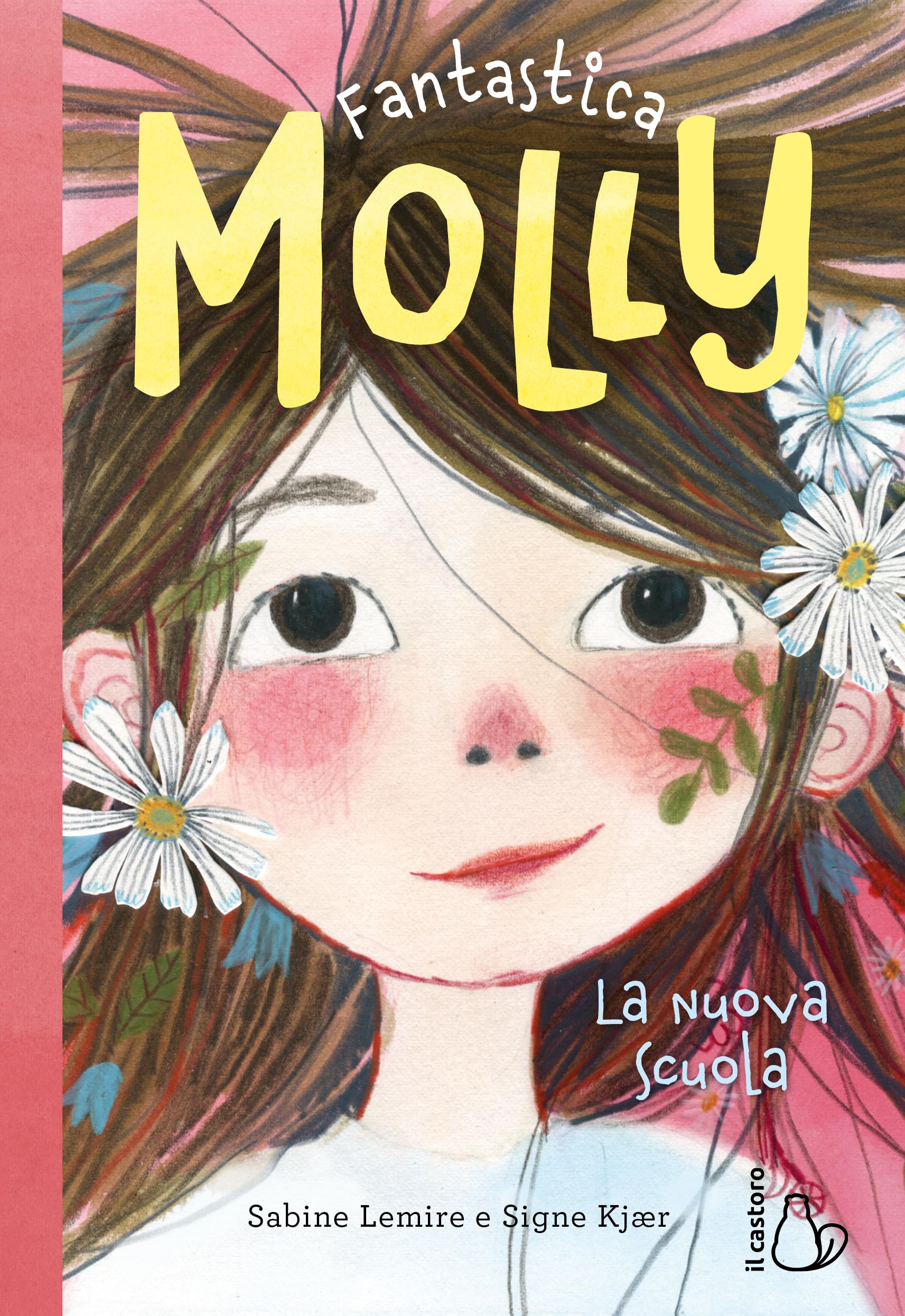 La nuova scuola. Fantastica Molly book