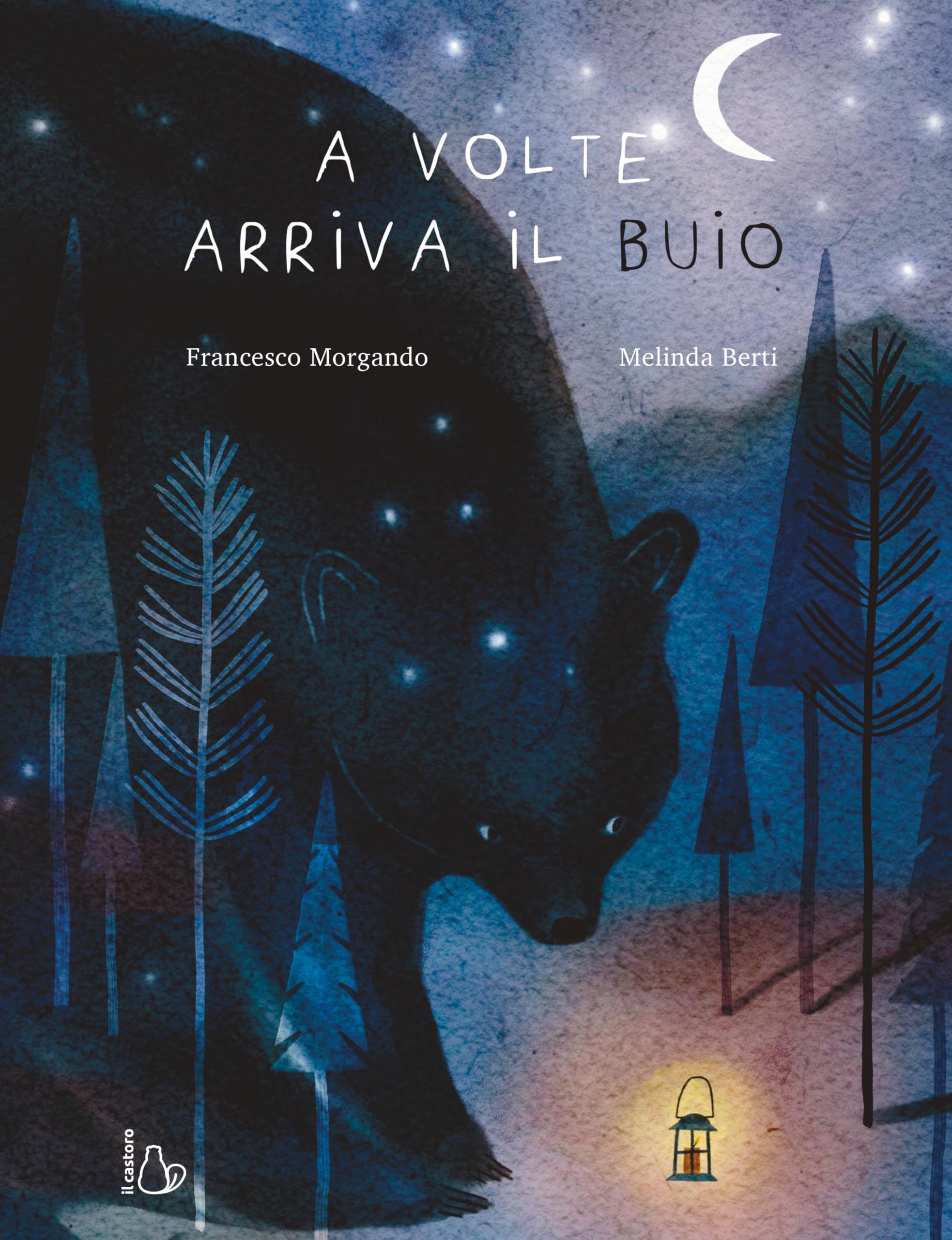 A volte arriva il buio. Ediz. a colori book