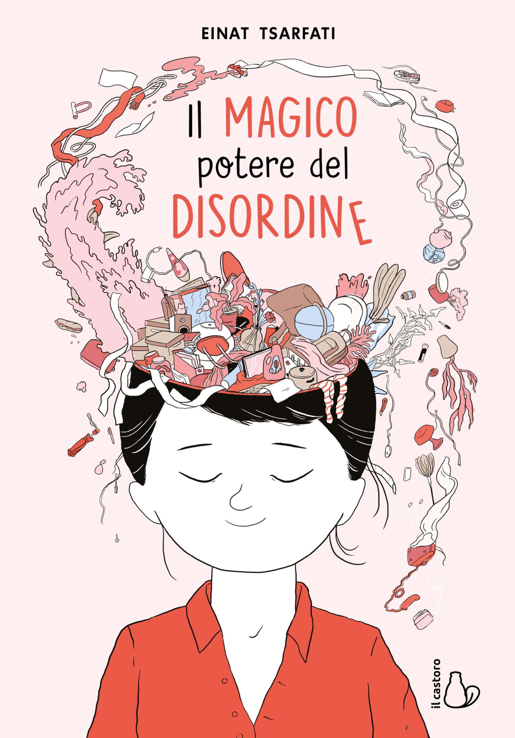 Il magico potere del disordine book