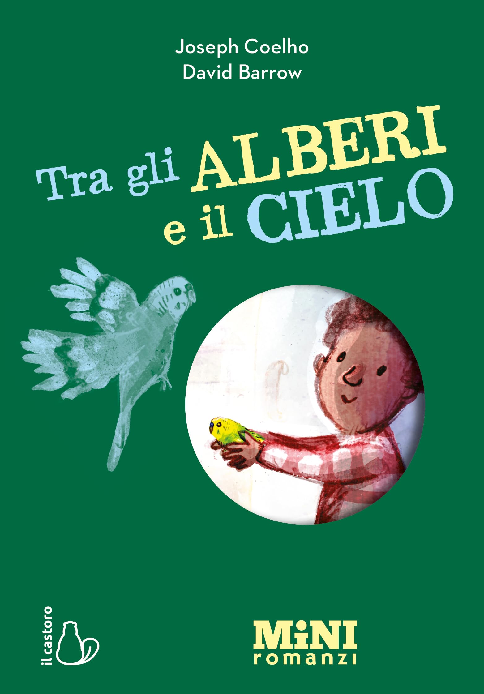 Tra gli alberi e il cielo. Miniromanzi ad alta leggibilità book