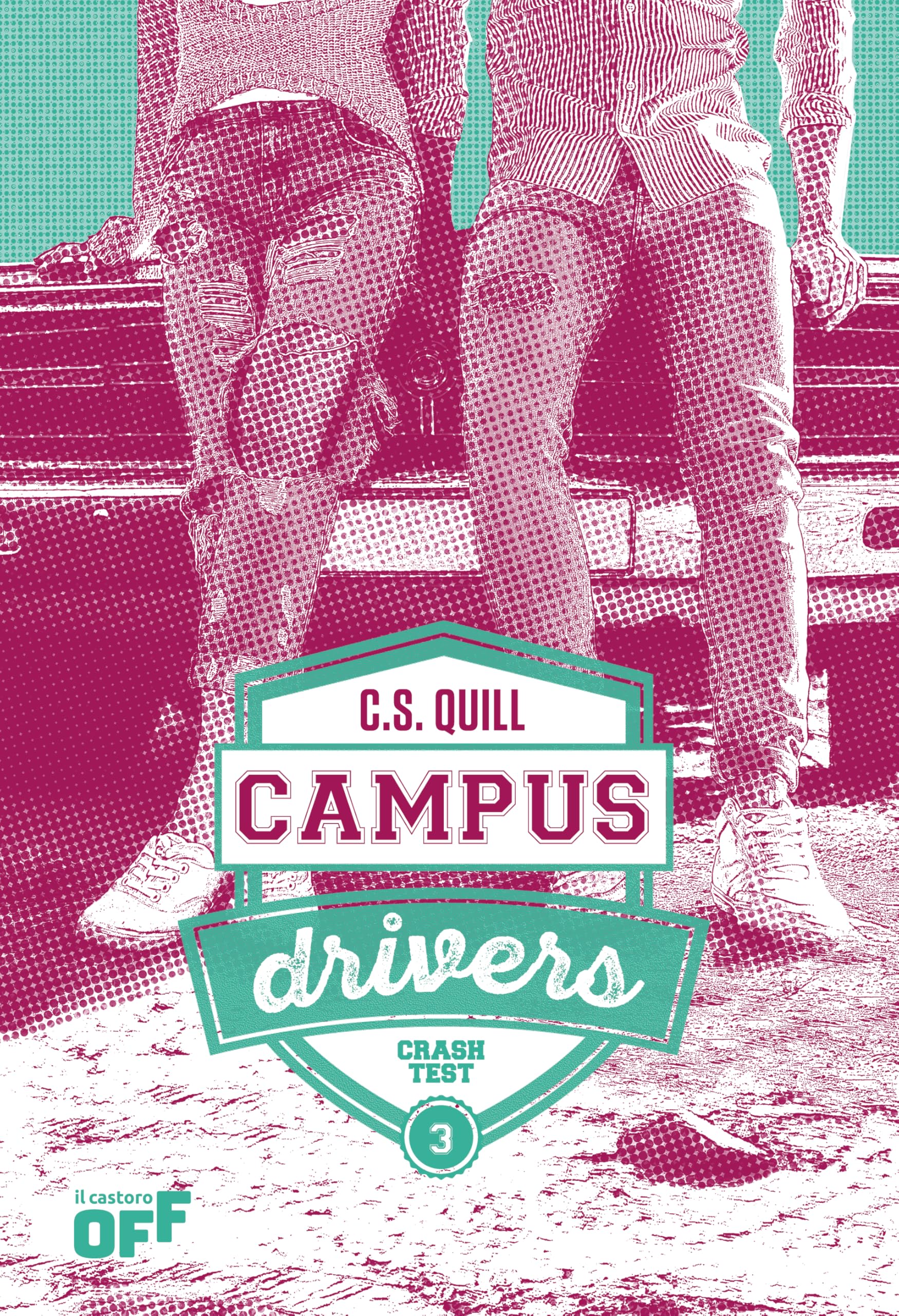 Crash test. Campus drivers. Ediz. italiana (Vol. 3) book