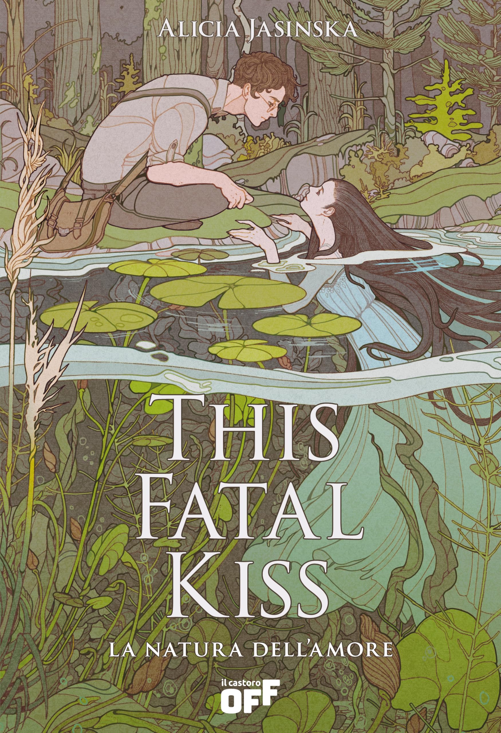 This fatal kiss. La natura dell'amore International