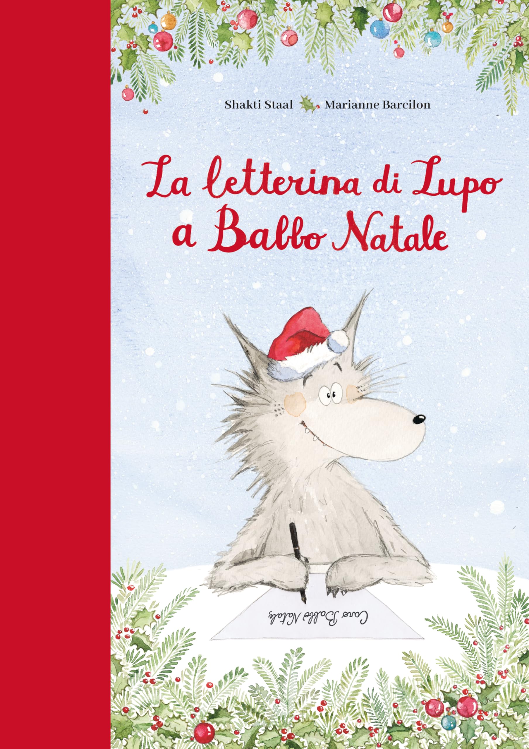 La letterina di Lupo a Babbo Natale. Ediz. a colori book