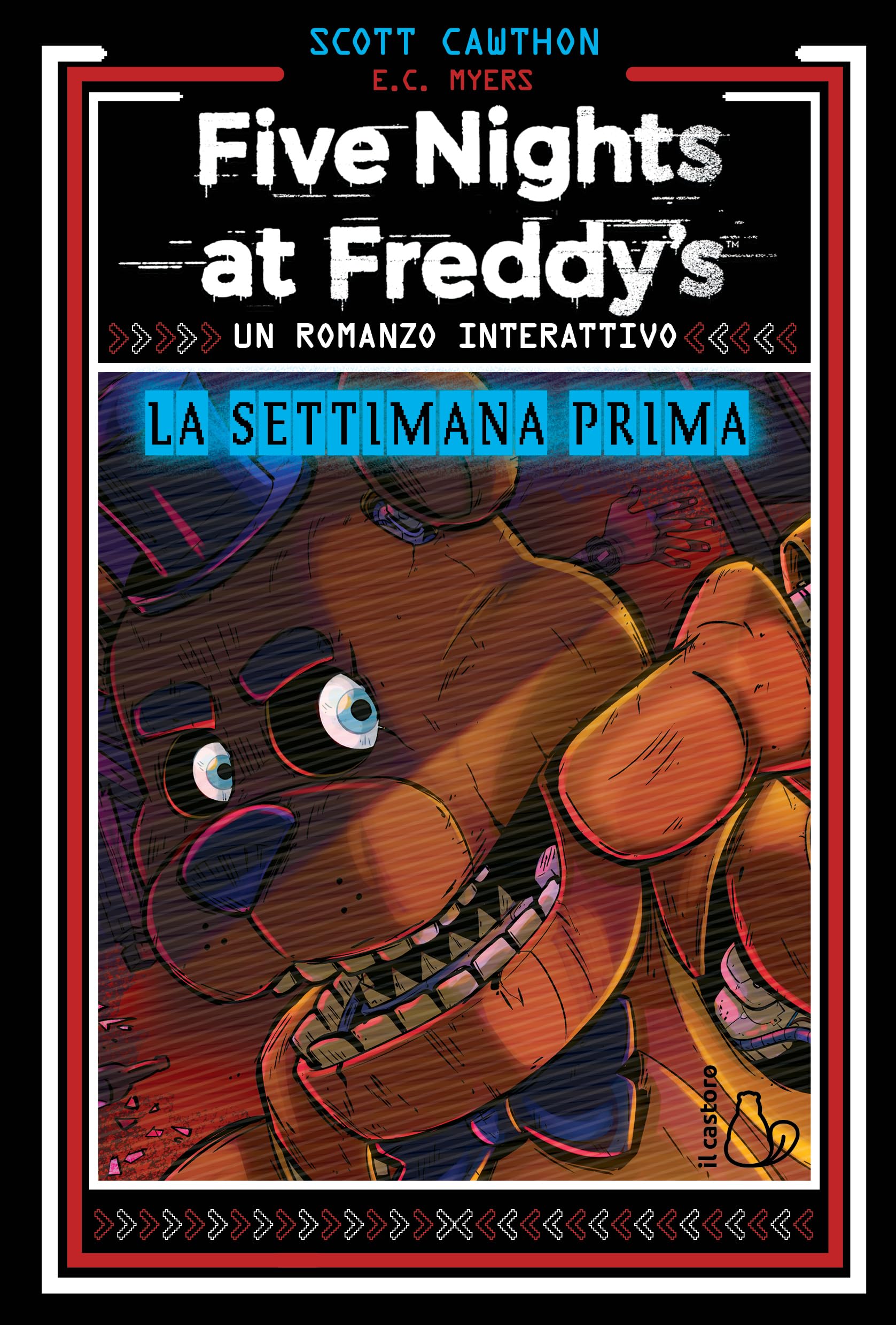 La settimana prima. Un romanzo interattivo. Five Nights at Freddy’s book