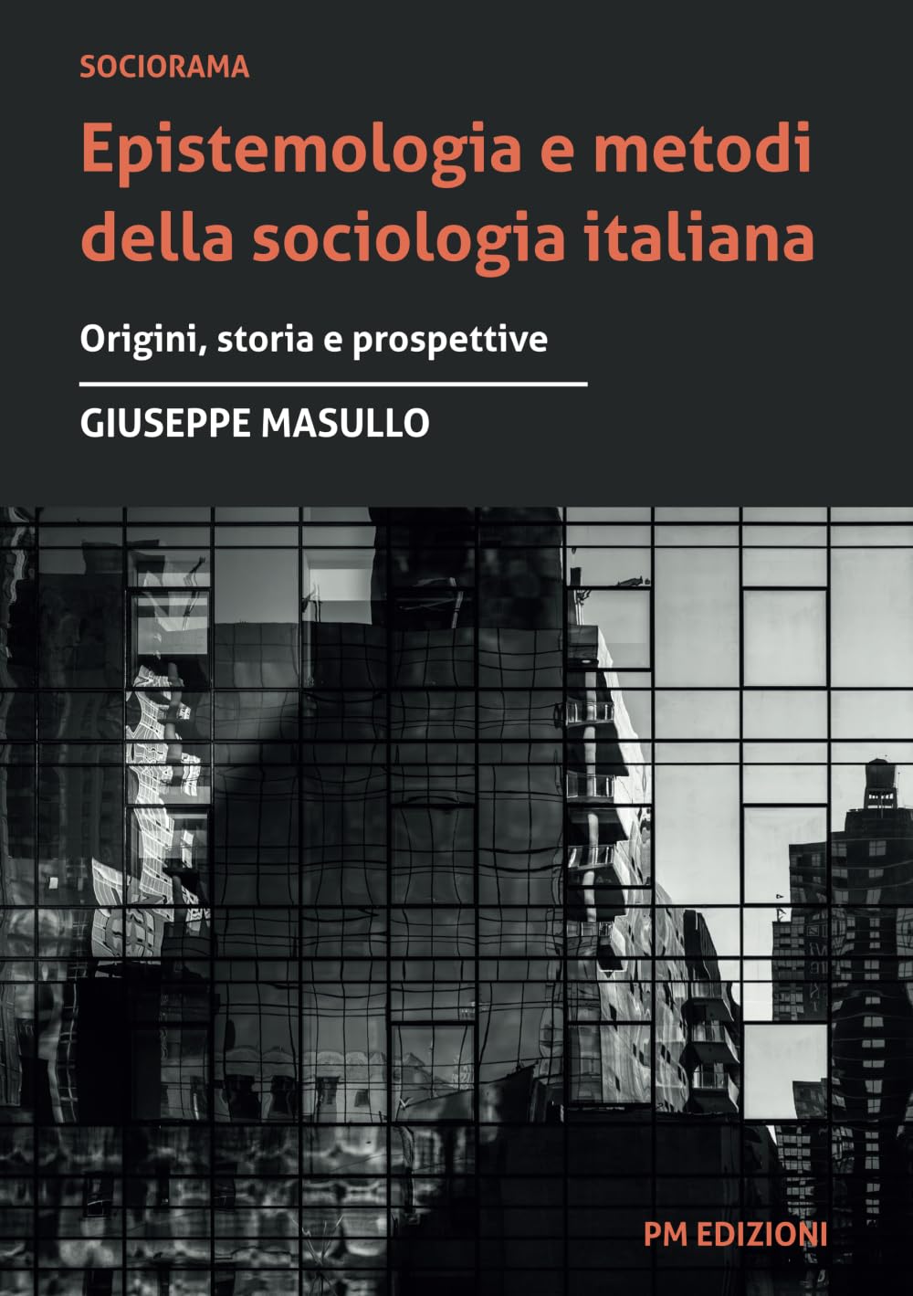 Epistemologia e metodi della sociologia italiana: Origini, storia e prospettive book