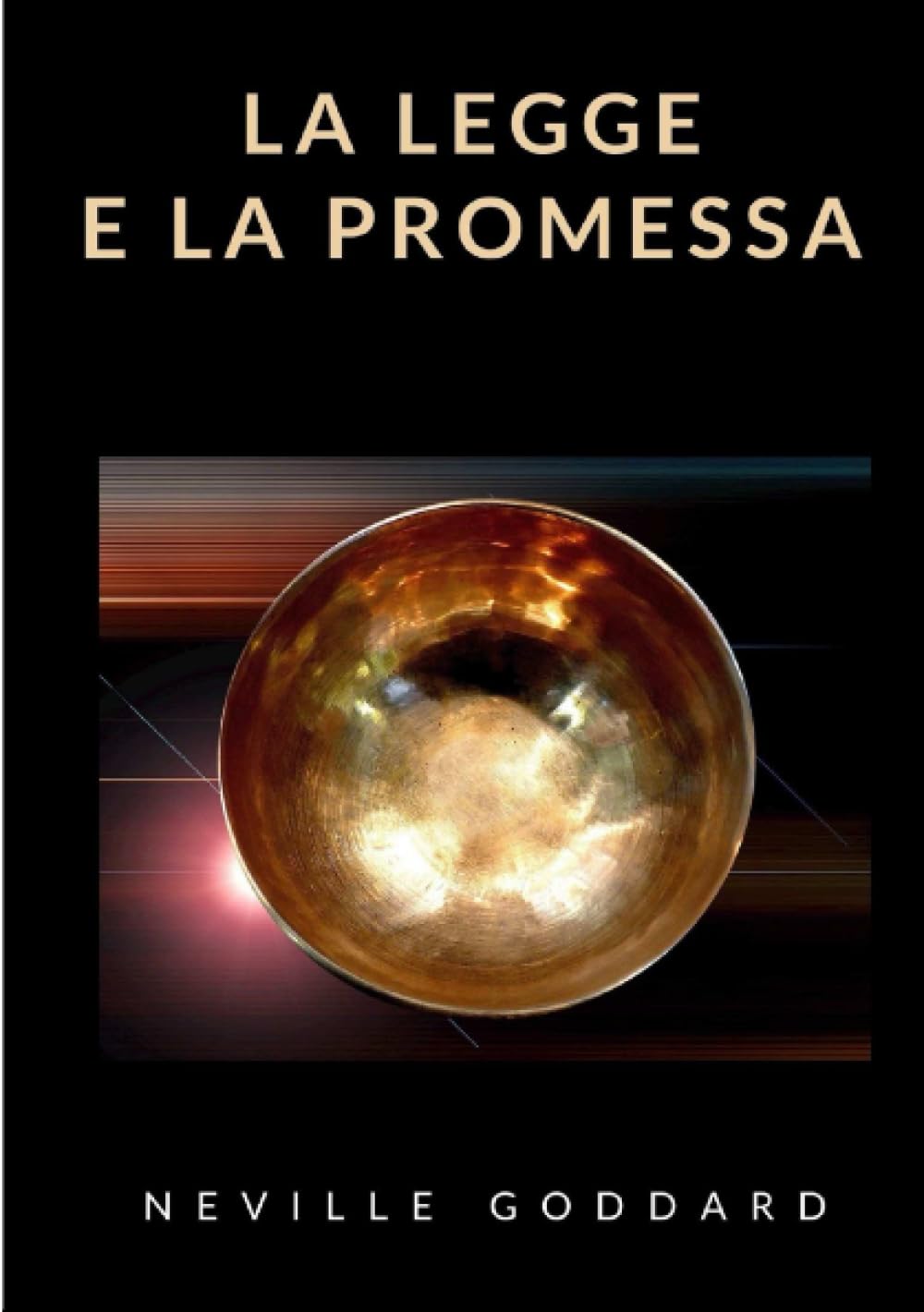 La legge e la promessa Religion & Esotericism