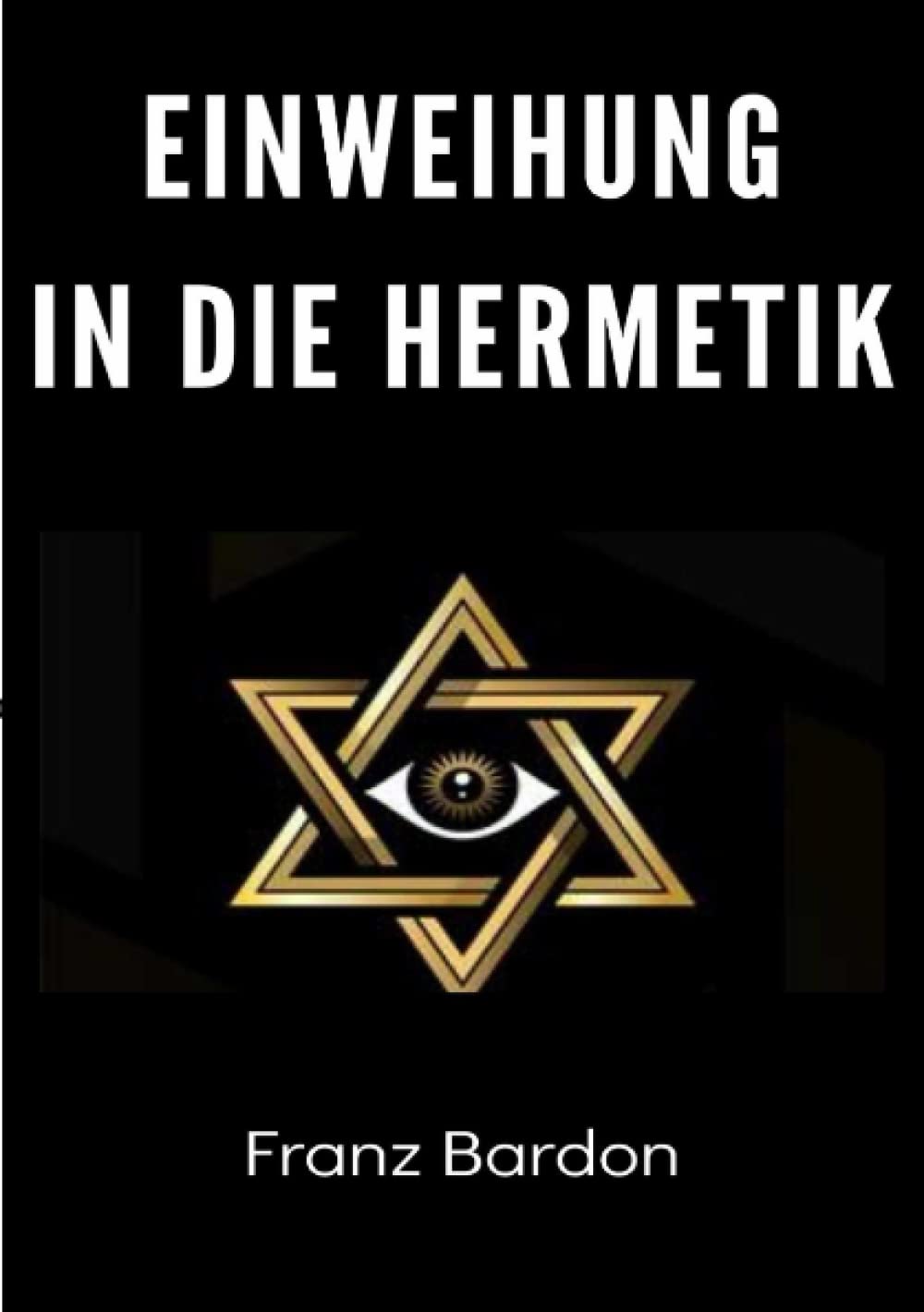 Einweihung in die Hermetik (übersetzt) book