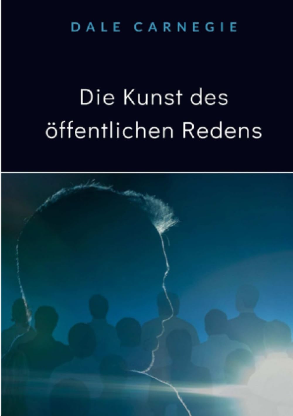 Die Kunst des öffentlichen Redens (übersetzt) Self-help