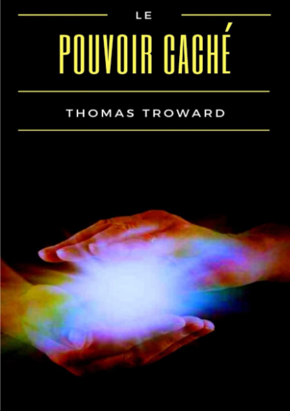Product Image: Le pouvoir caché (traduit)