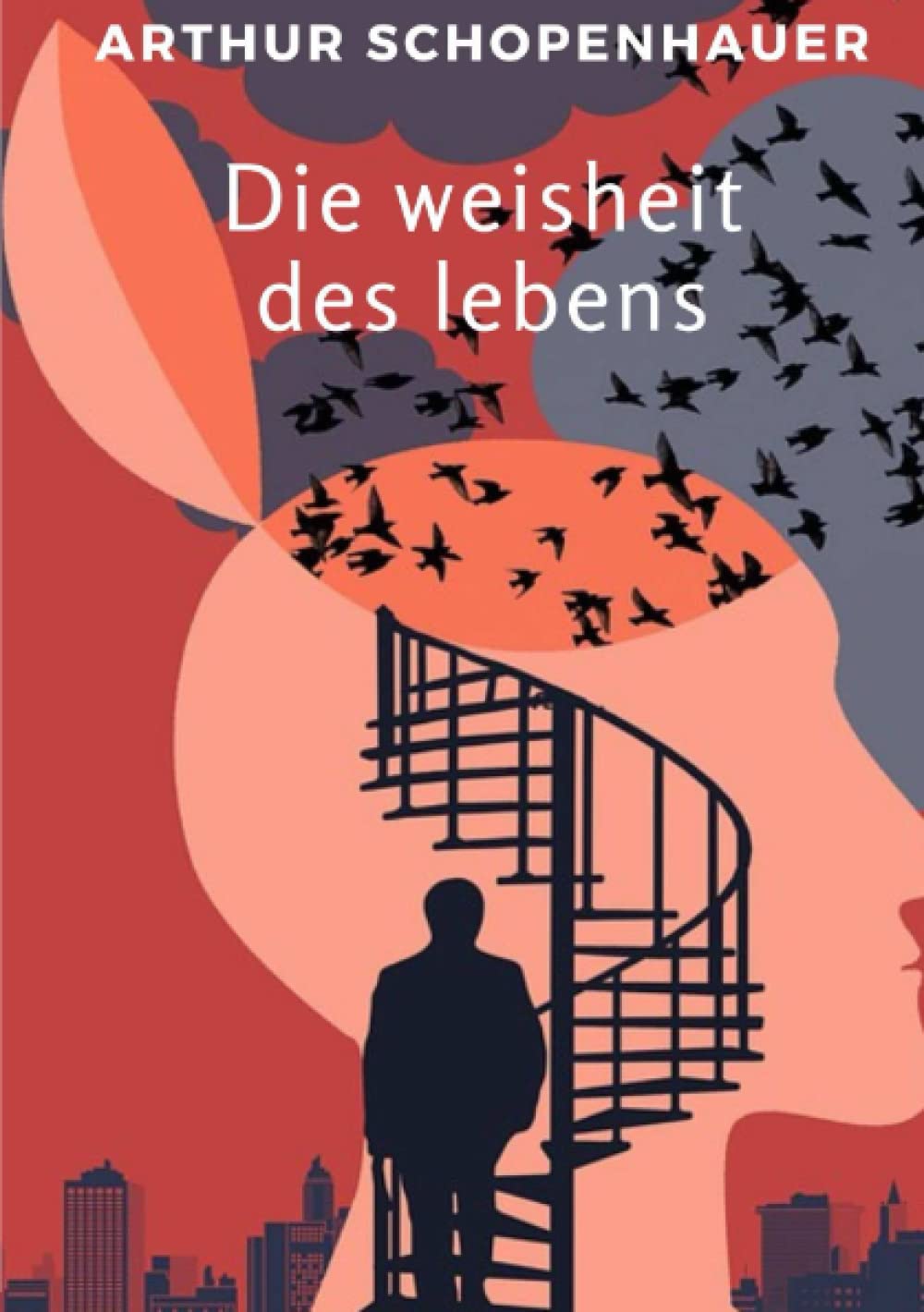 Die weisheit des lebens (übersetzt) Self-help