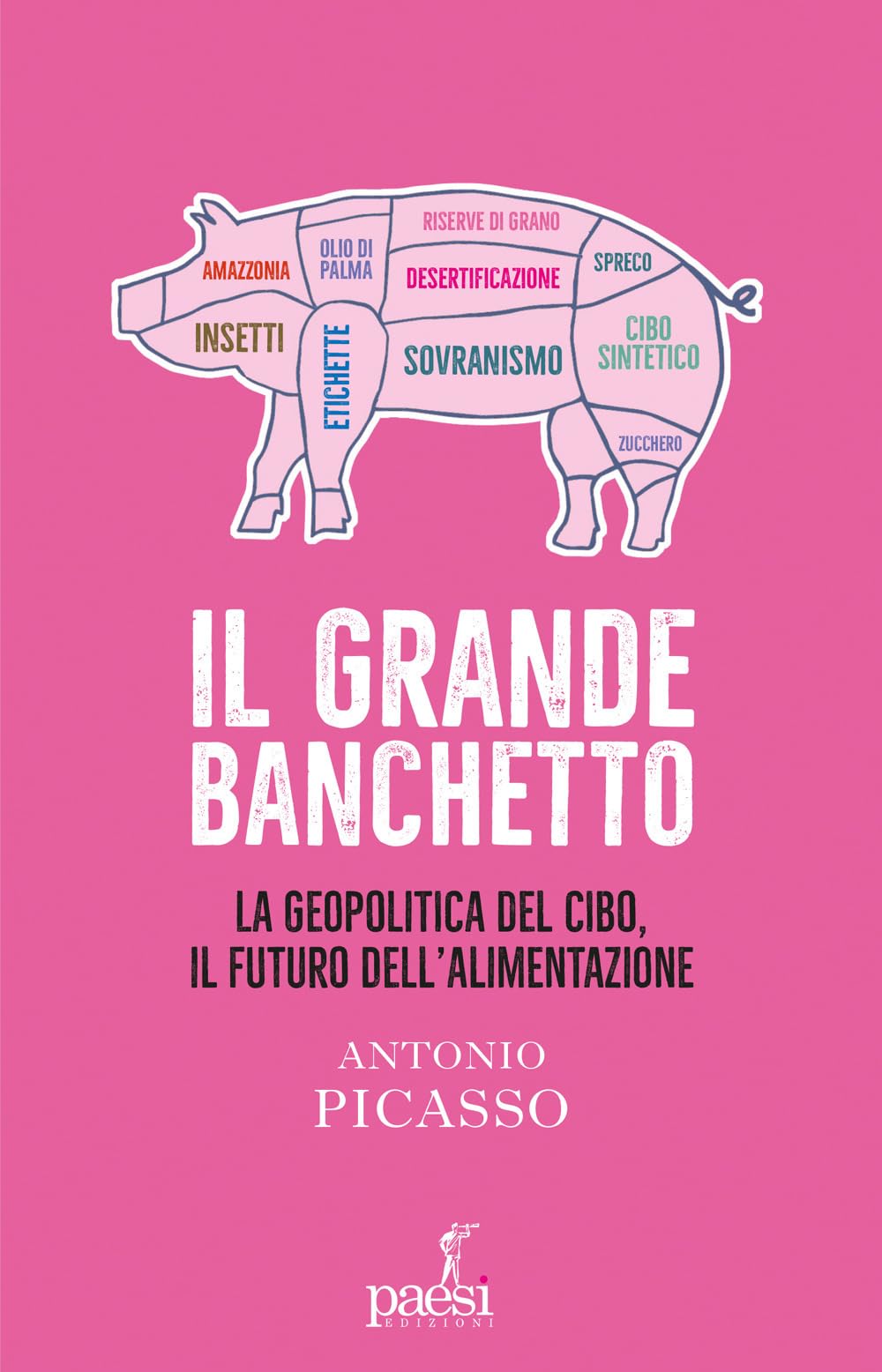 Il grande banchetto. La geopolitica del cibo, il futuro dell’alimentazione Books