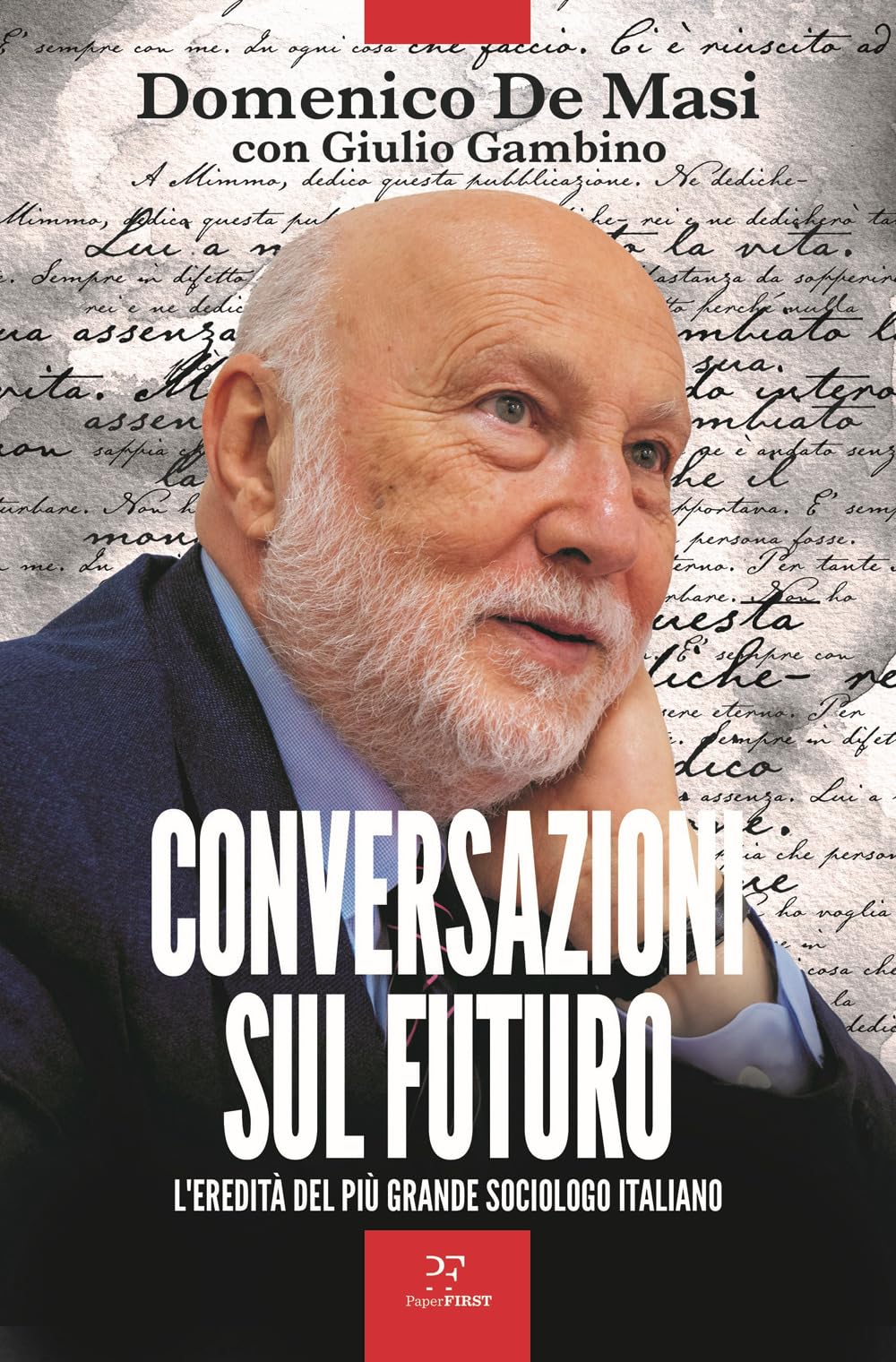Conversazioni sul futuro. L'eredità del più grande sociologo italiano Books
