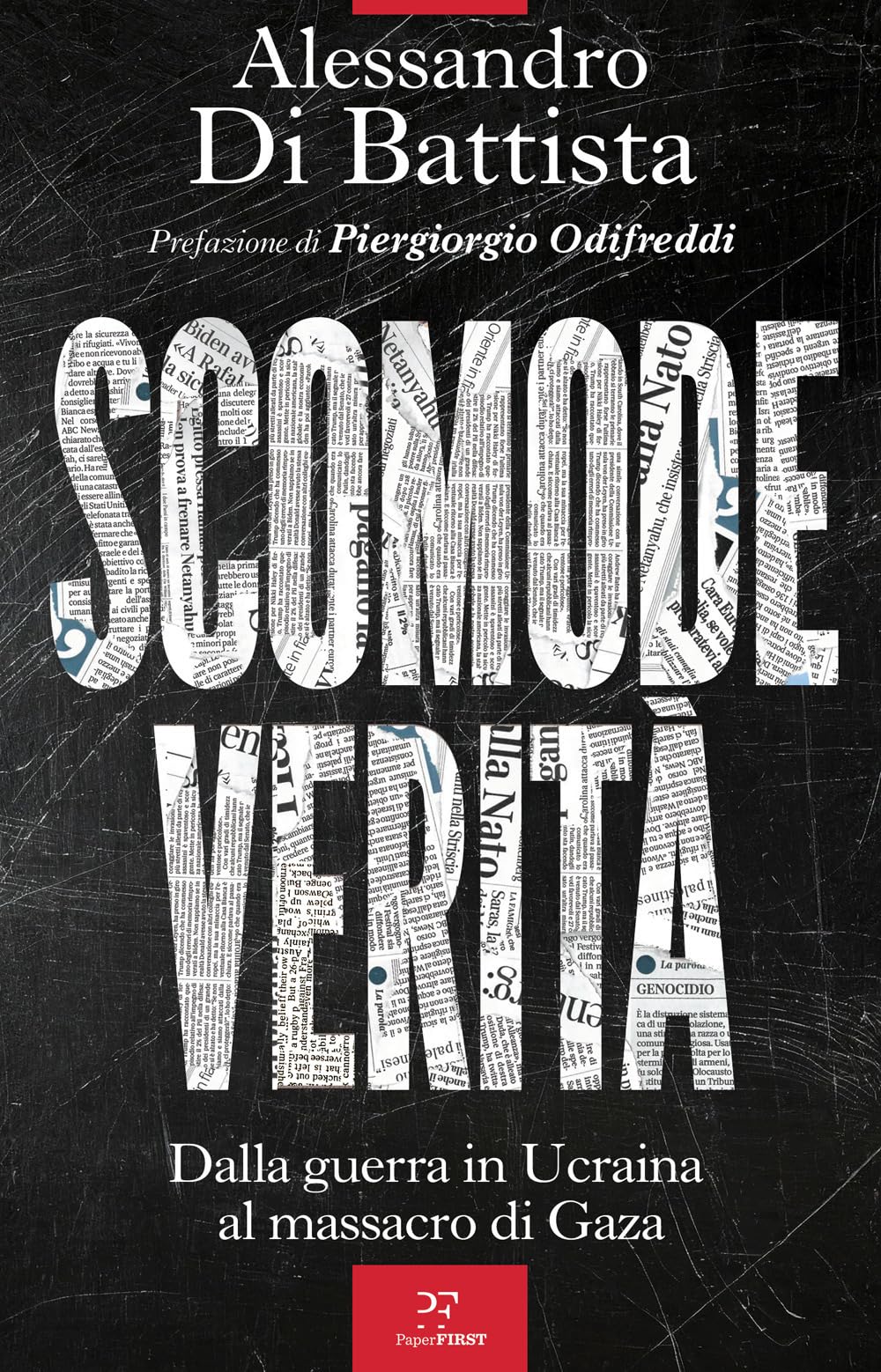 Scomode verità. Dalla guerra in Ucraina al massacro di Gaza book