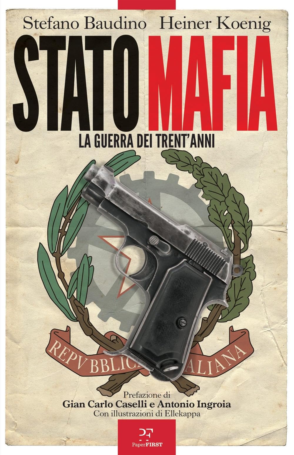 Stato-mafia: la guerra dei trent'anni Social Sciences