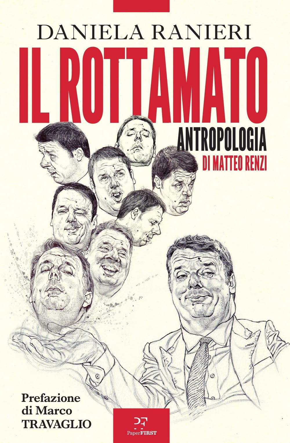 Il rottamato. Antropologia di Matteo Renzi book