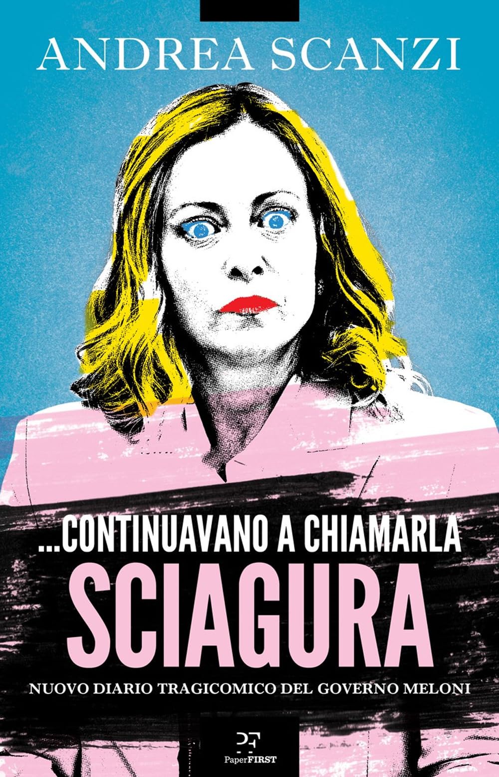 ...Continuavano a chiamarla sciagura. Nuovo diario tragicomico del governo Meloni Essays & Short Stories