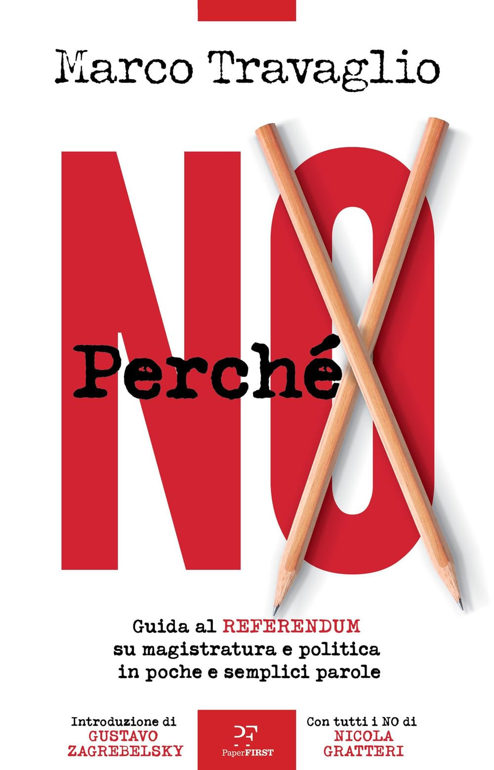 Perché NO. Guida al referendum su magistratura e politica in poche e semplici parole book