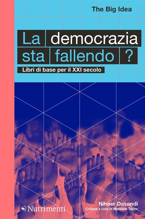La democrazia sta fallendo? Libri di base per il XXI secolo book