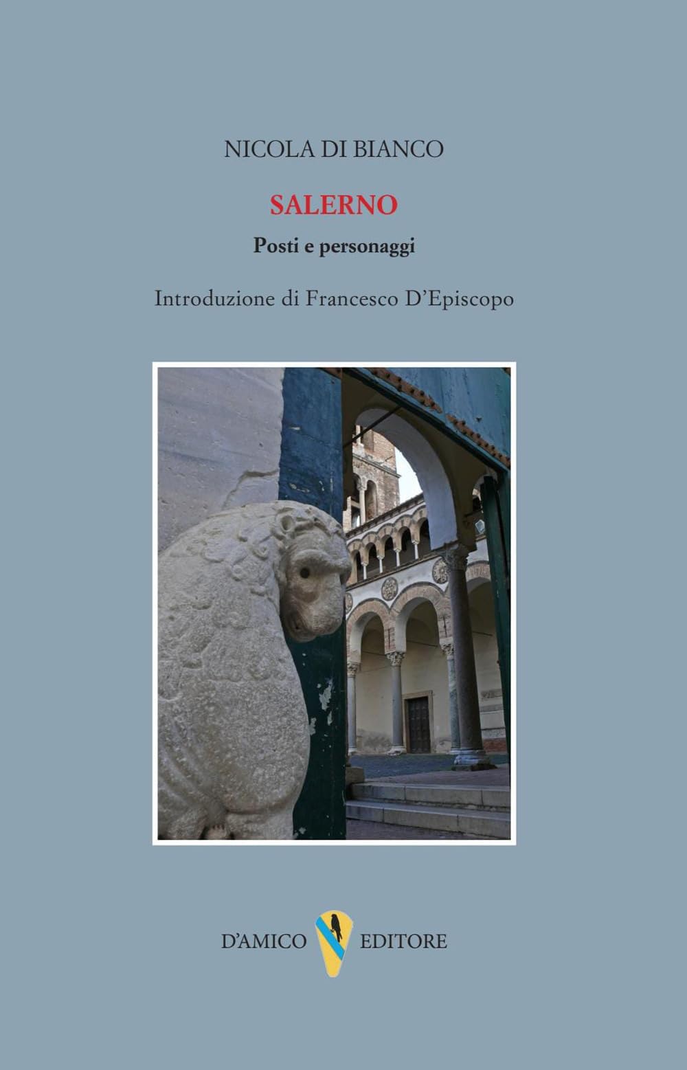 Salerno. Posti e personaggi book