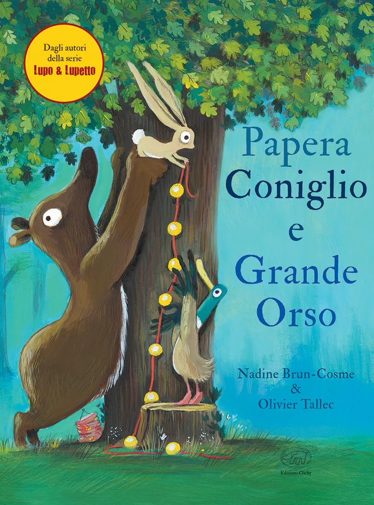 Papera, Coniglio e Grande Orso. Ediz. a colori book