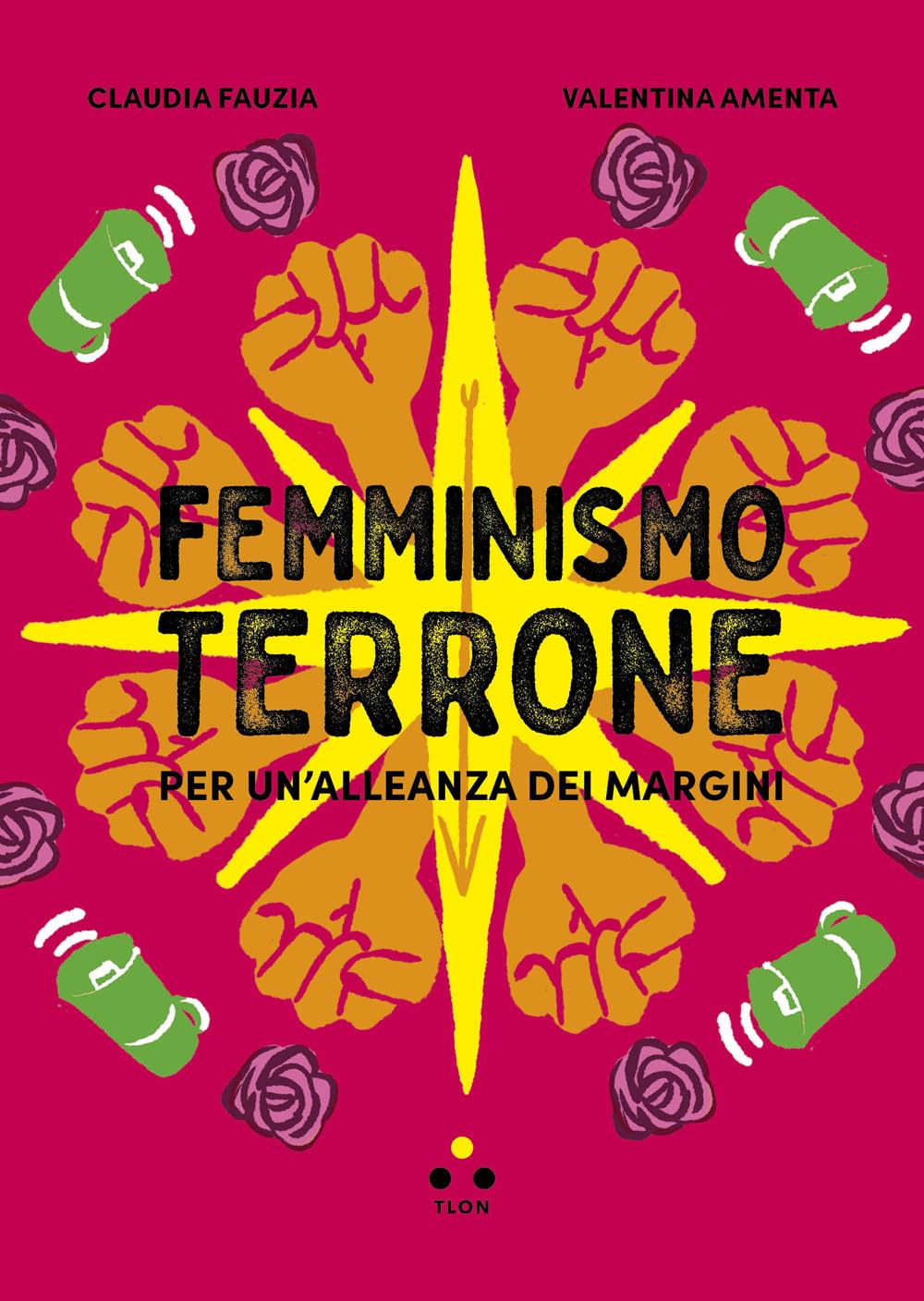 Femminismo terrone. Per un'alleanza dei margini Books