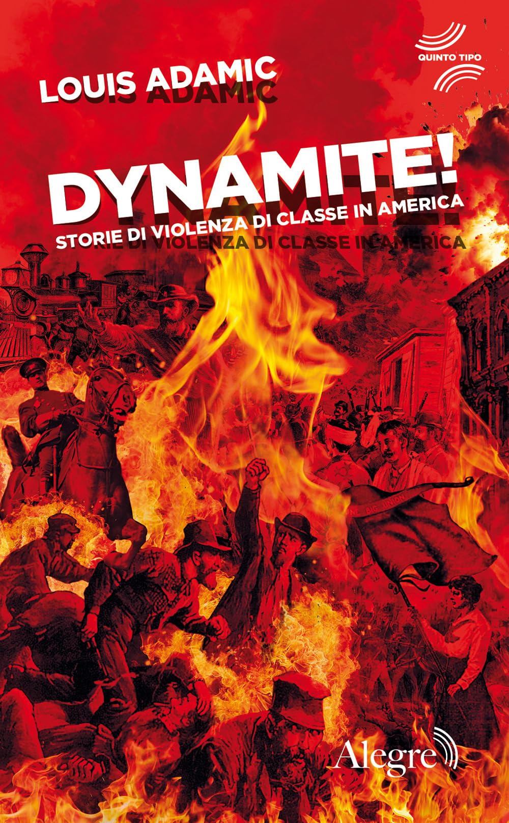 Dynamite! Storie di violenza di classe in America (Quinto tipo) Books
