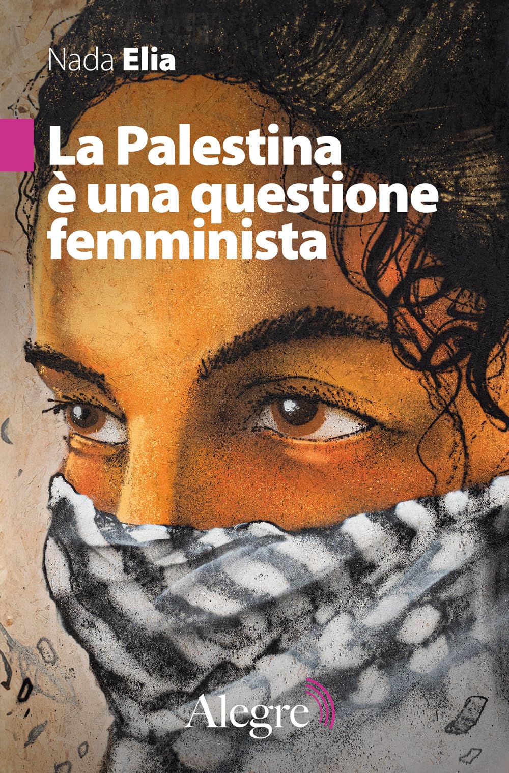 La Palestina è una questione femminista book