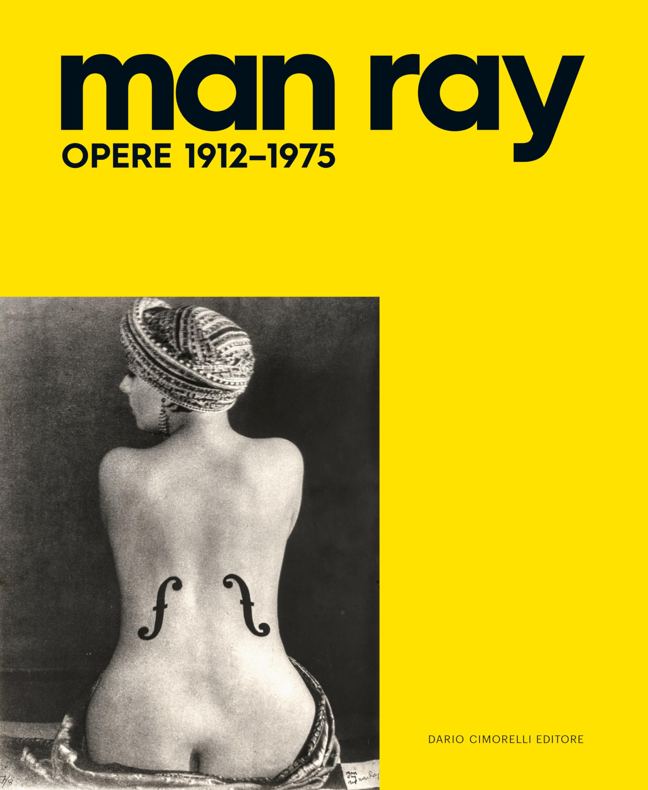 Man Ray: Opéra 1912 - 1975 book