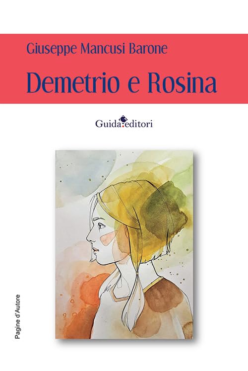 Demetrio e Rosina Historical Fiction