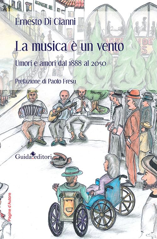 La musica è un vento. Umori e amori dal 1888 al 2050 book