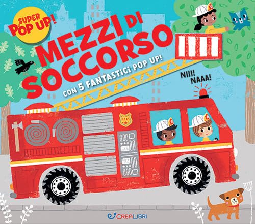 Mezzi di soccorso. Ediz. illustrata (Super pop-up!) Non-fiction