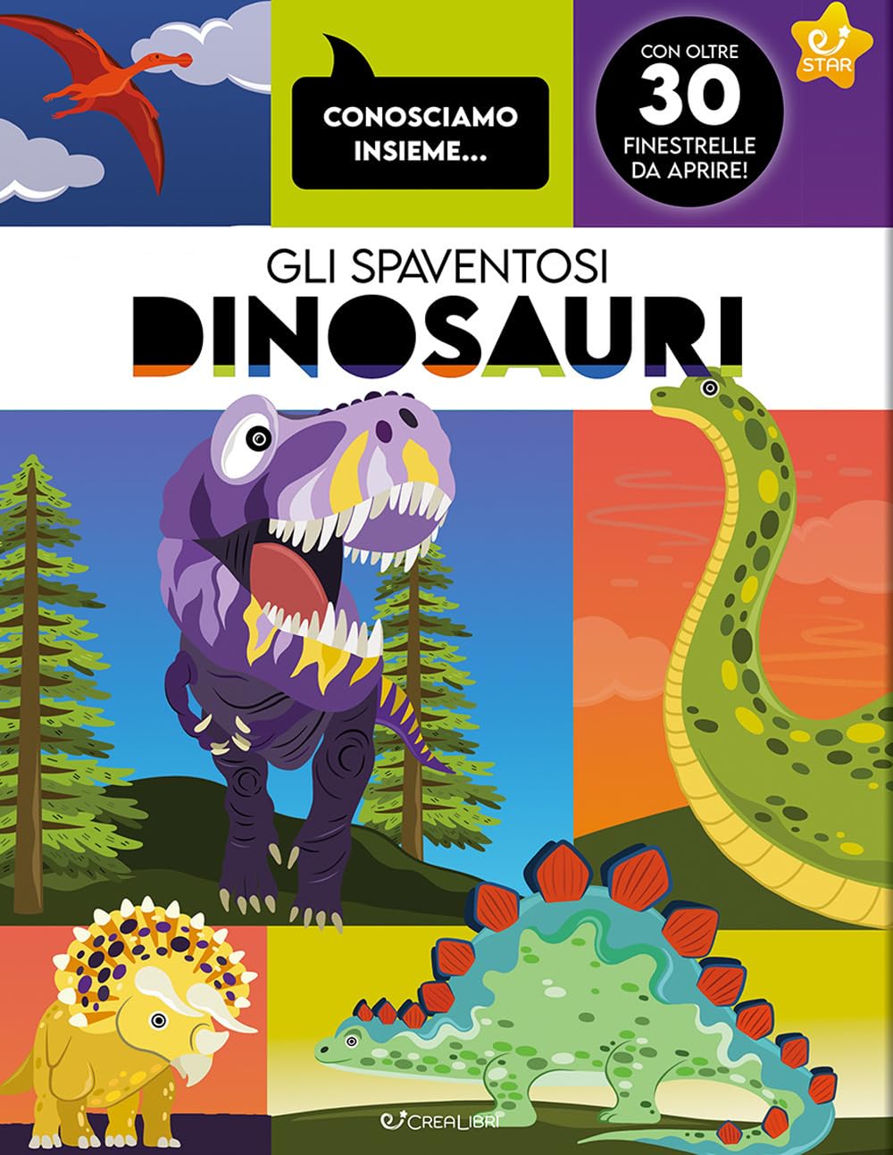 Gli spaventosi dinosauri. Conosciamo insieme. Ediz. a colori book