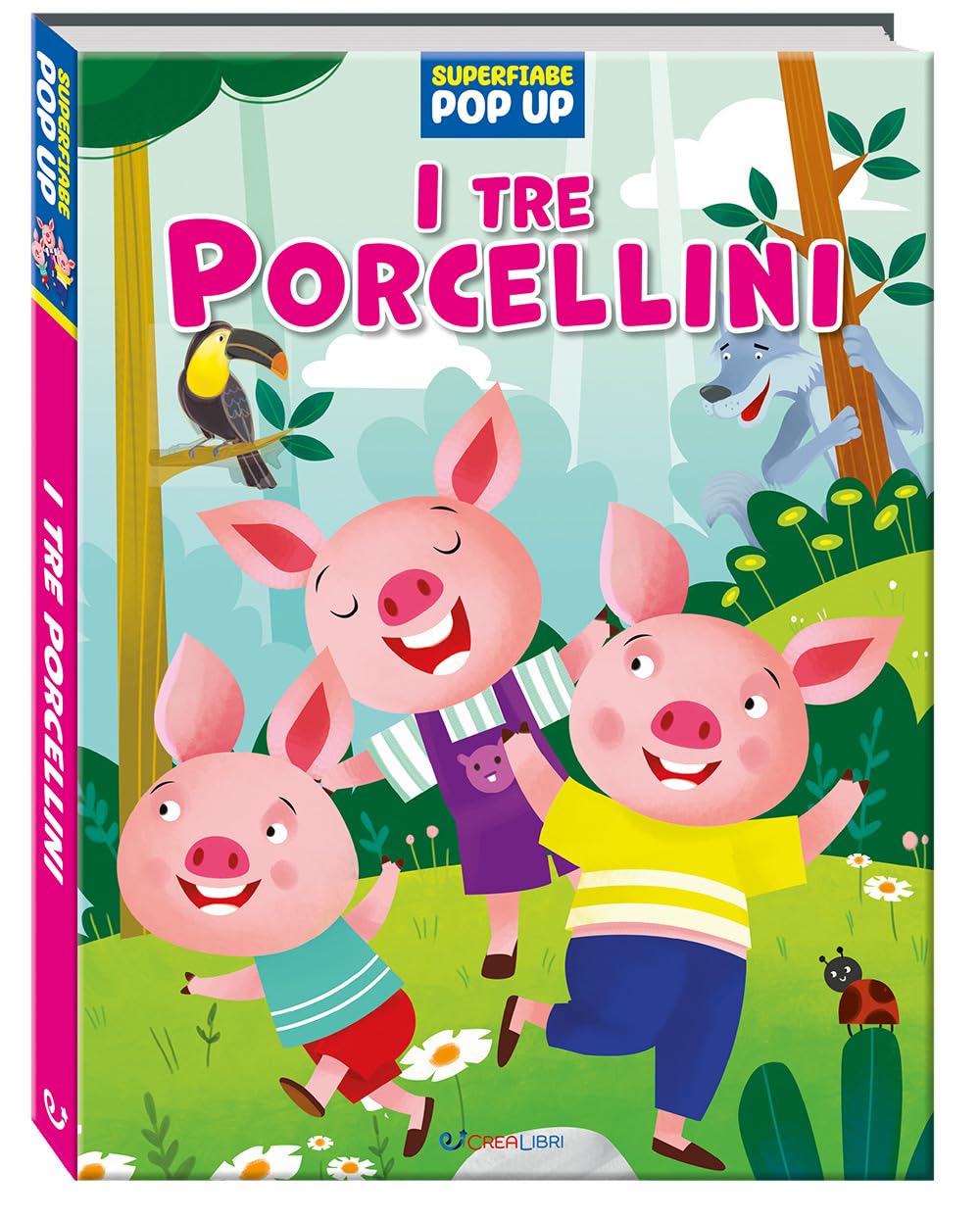 I tre porcellini. Superfiabe pop up Fairy Tales & Legends