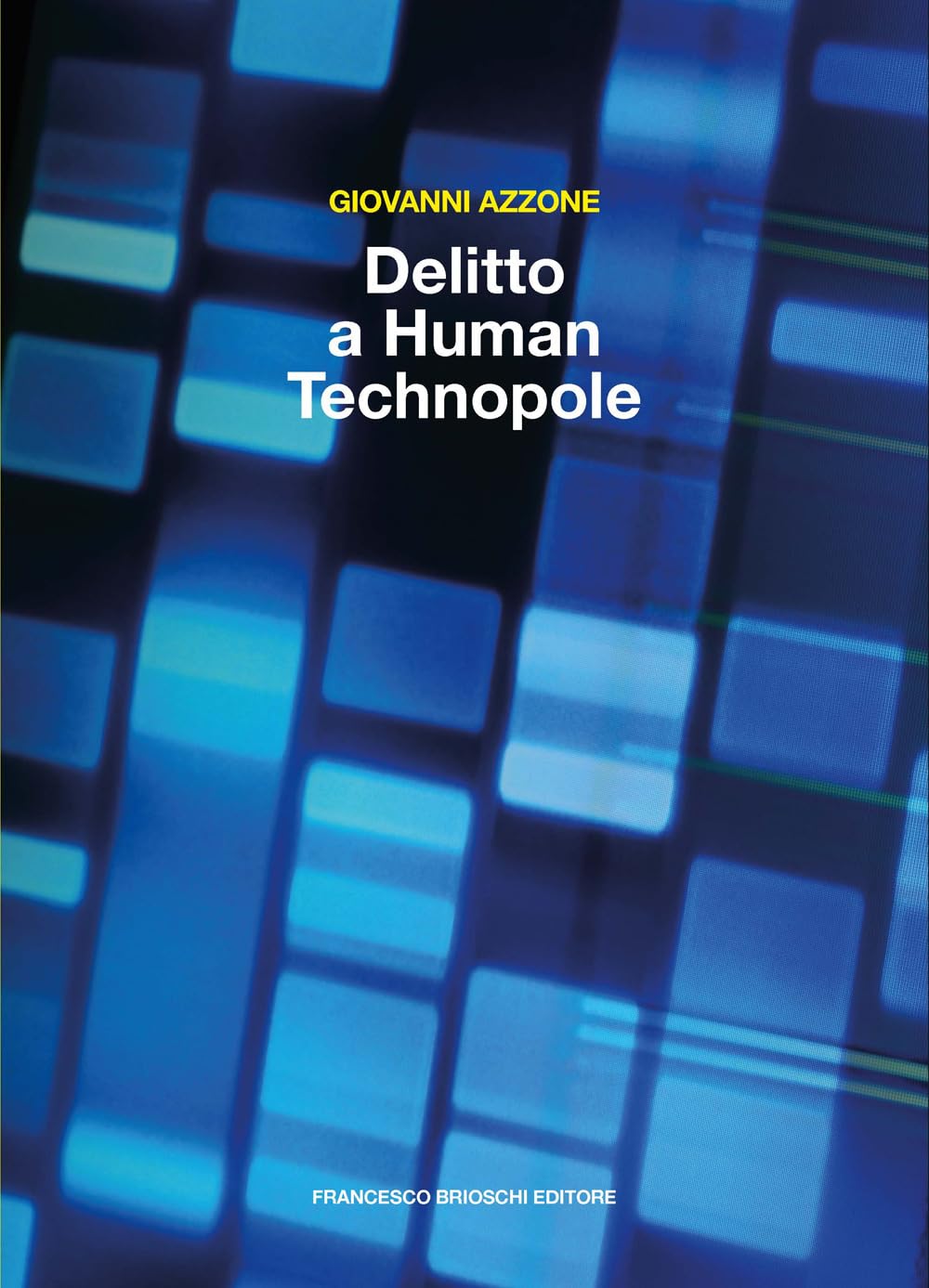 Delitto a Human Technopole Contemporary literature Books