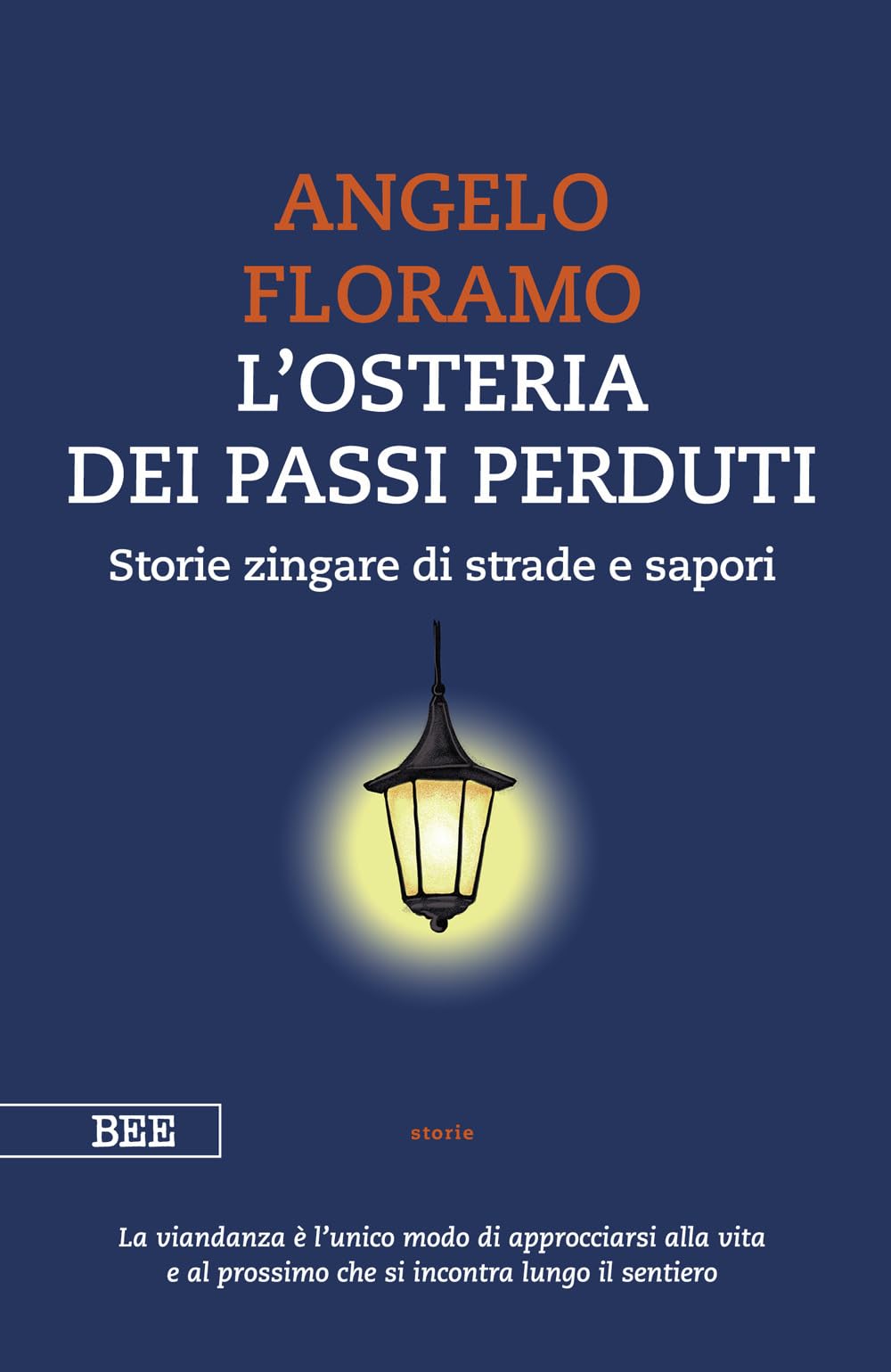 L'osteria dei passi perduti. Storie zingare di strade e sapori (Camera con vista) Contemporary literature Books