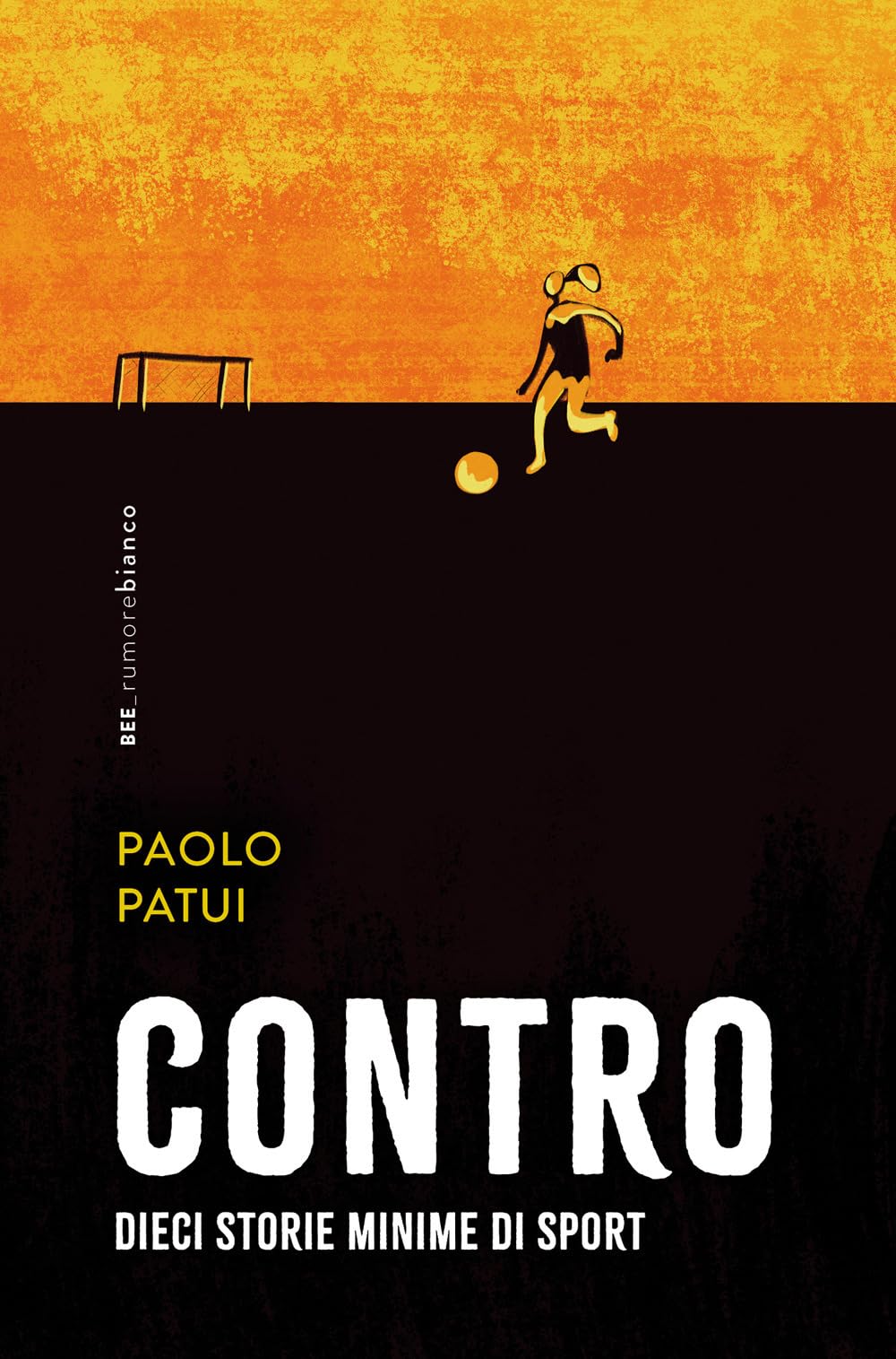 Contro. Dieci storie minime di sport International