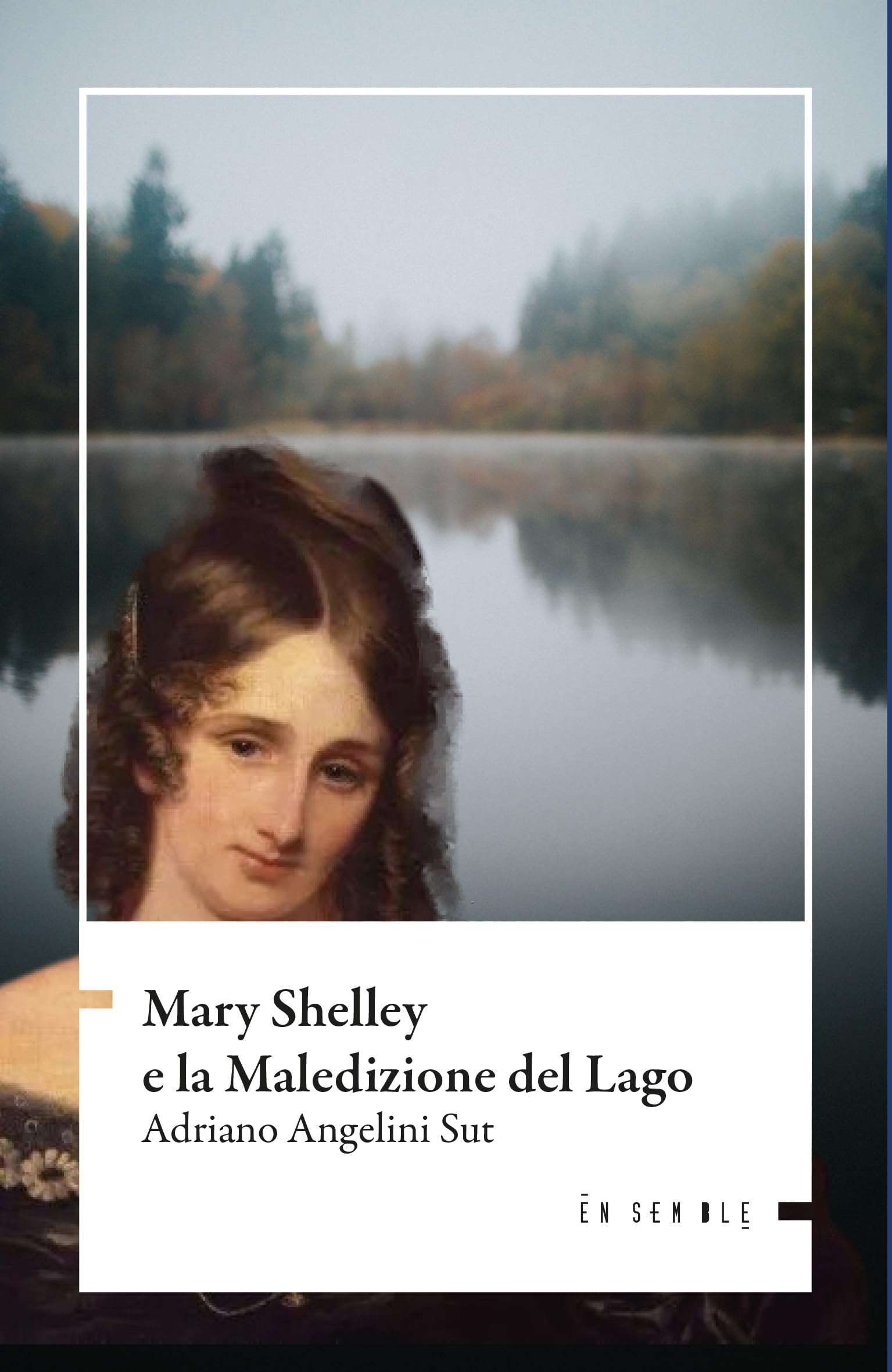 Mary Shelley e la maledizione del lago book