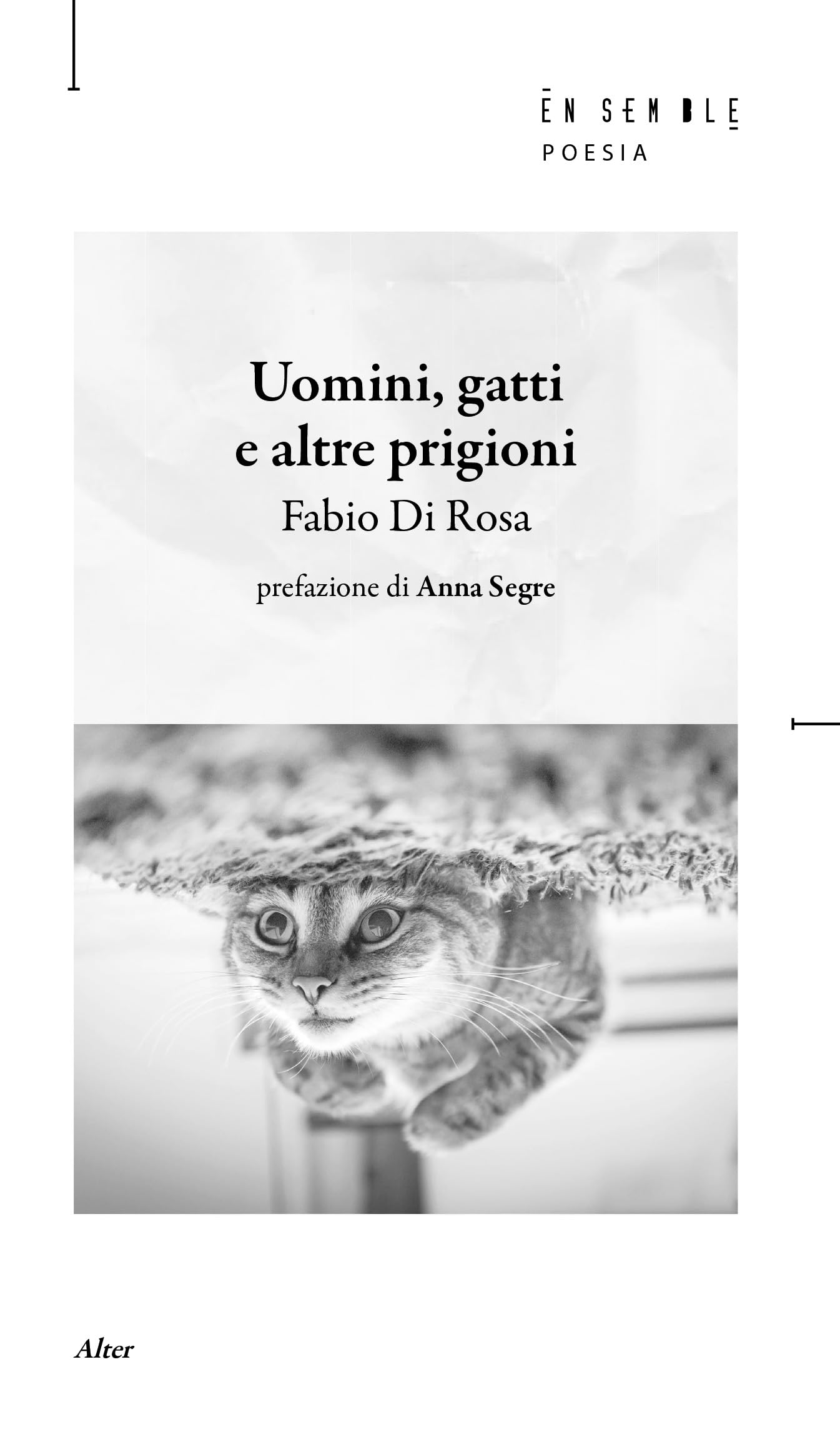 Uomini, gatti e altre prigioni Poetry
