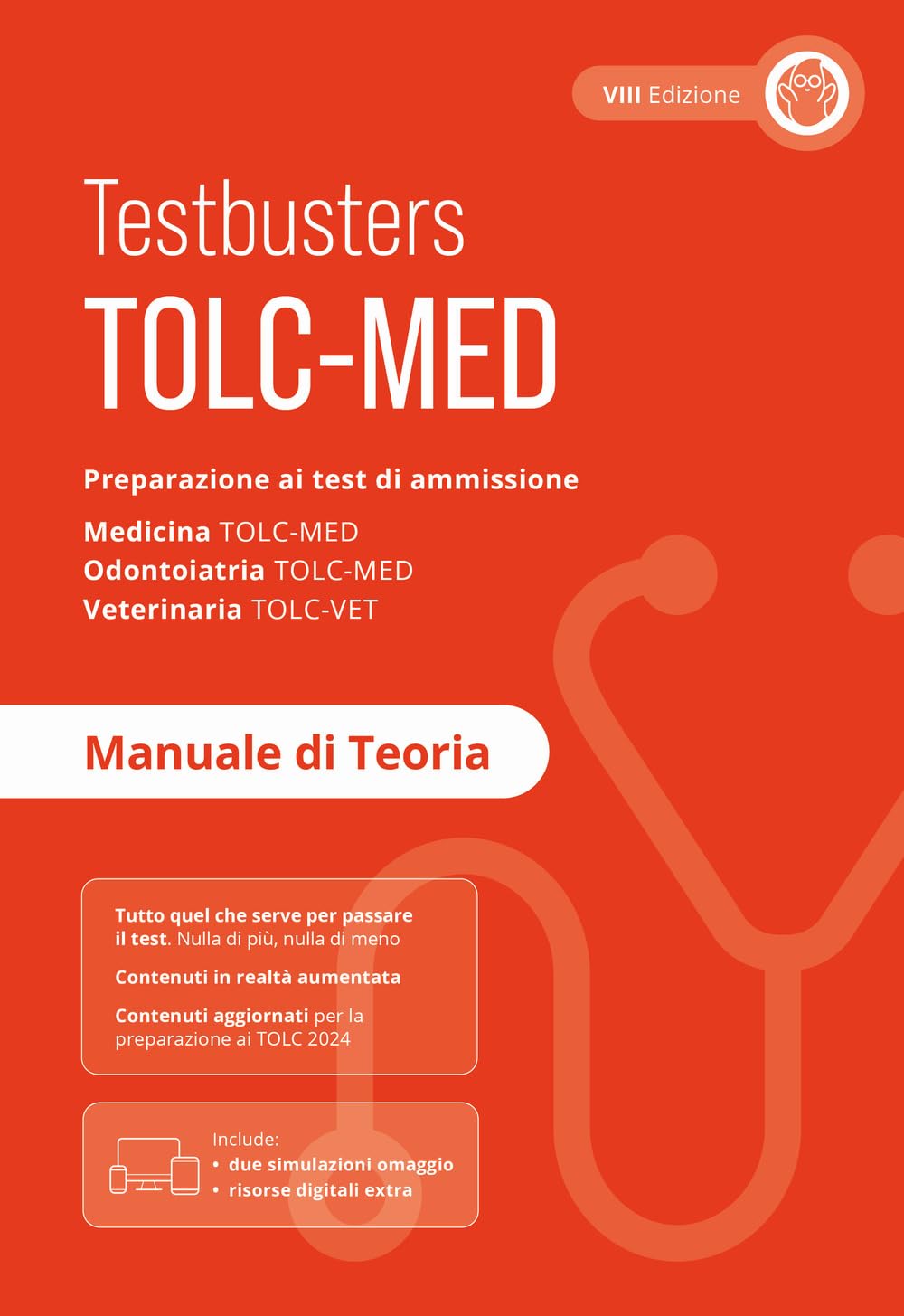 TOLC-MED. Test Medicina 2024/2025. Preparazione ai test di ammissione. Medicina, odontoiatria e veterinaria. Manuale di teoria. Con Simulatore Testbusters Medicine