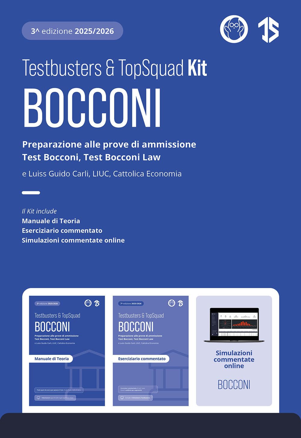 Testbusters Bocconi e LUISS. Kit. Preparazione alle prove di ammissione Test Bocconi e Test Bocconi Law e Luiss, LIUC, Cattolica Economia. Con simulazioni commentate online Business, Finance & Career