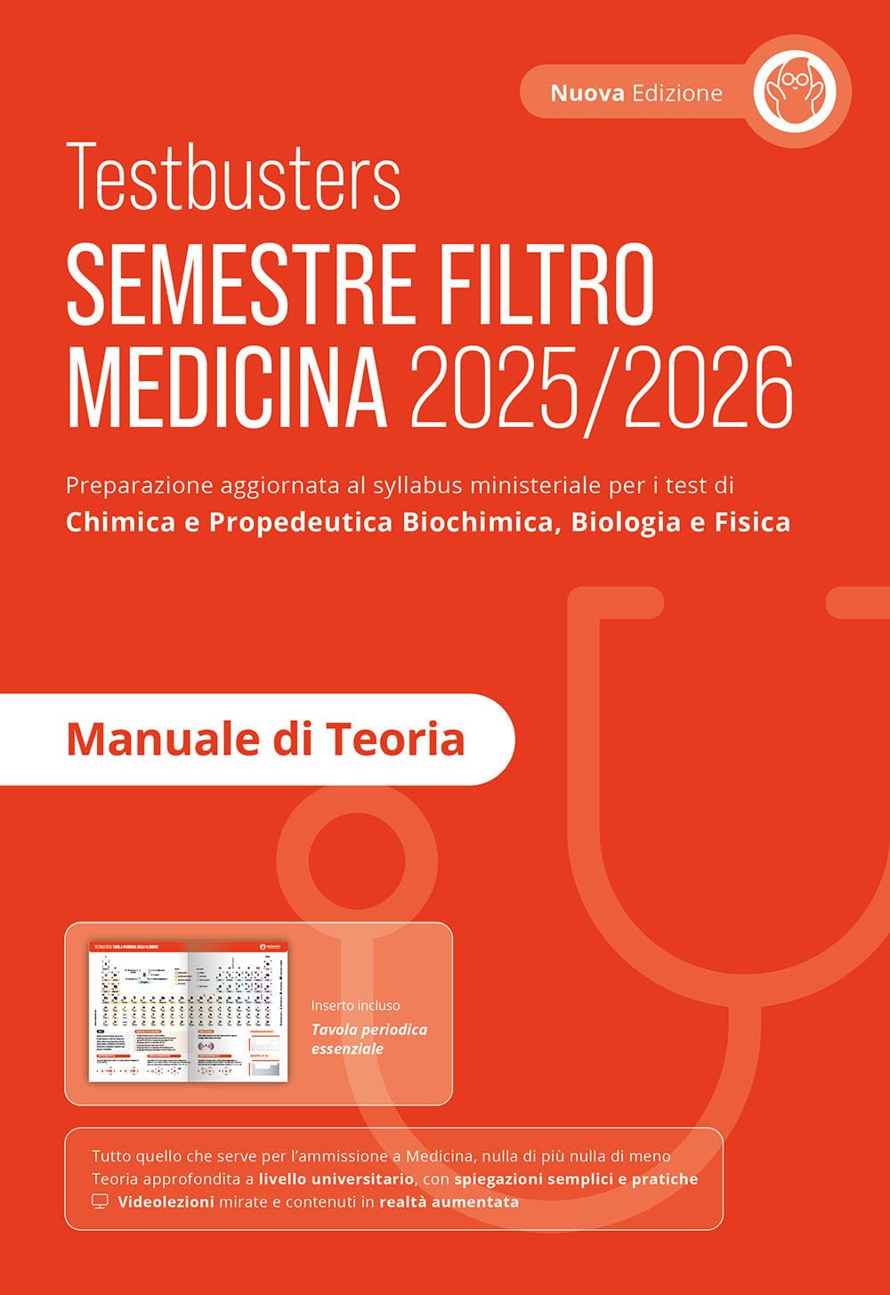 Testbusters. Semestre filtro Medicina 2025/2026. Manuale di teoria. Preparazione per gli esami di chimica e propedeutica biochimica, biologia e fisica Reference Books