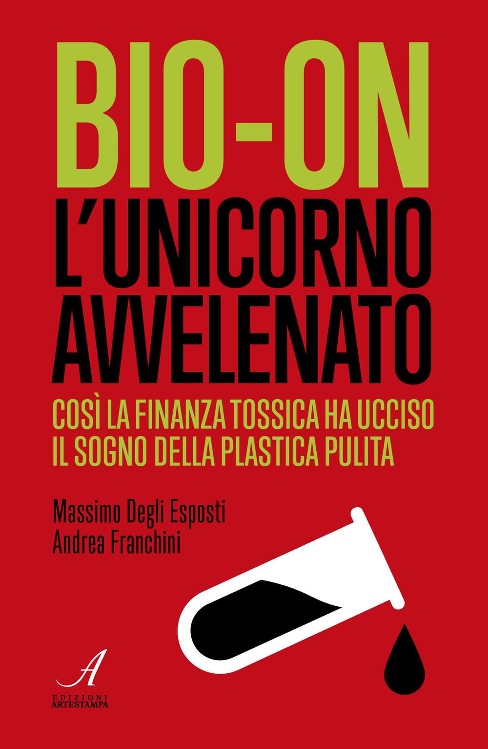 Bio-on. L'unicorno avvelenato book