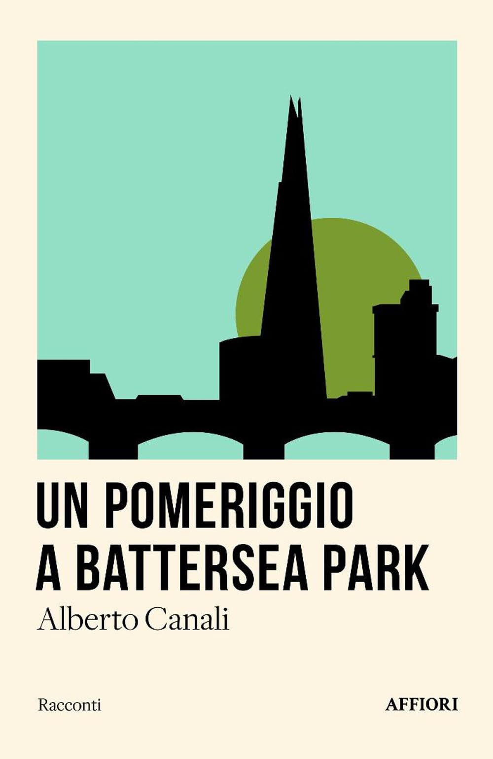 Un pomeriggio a Battersea Park e altri racconti book