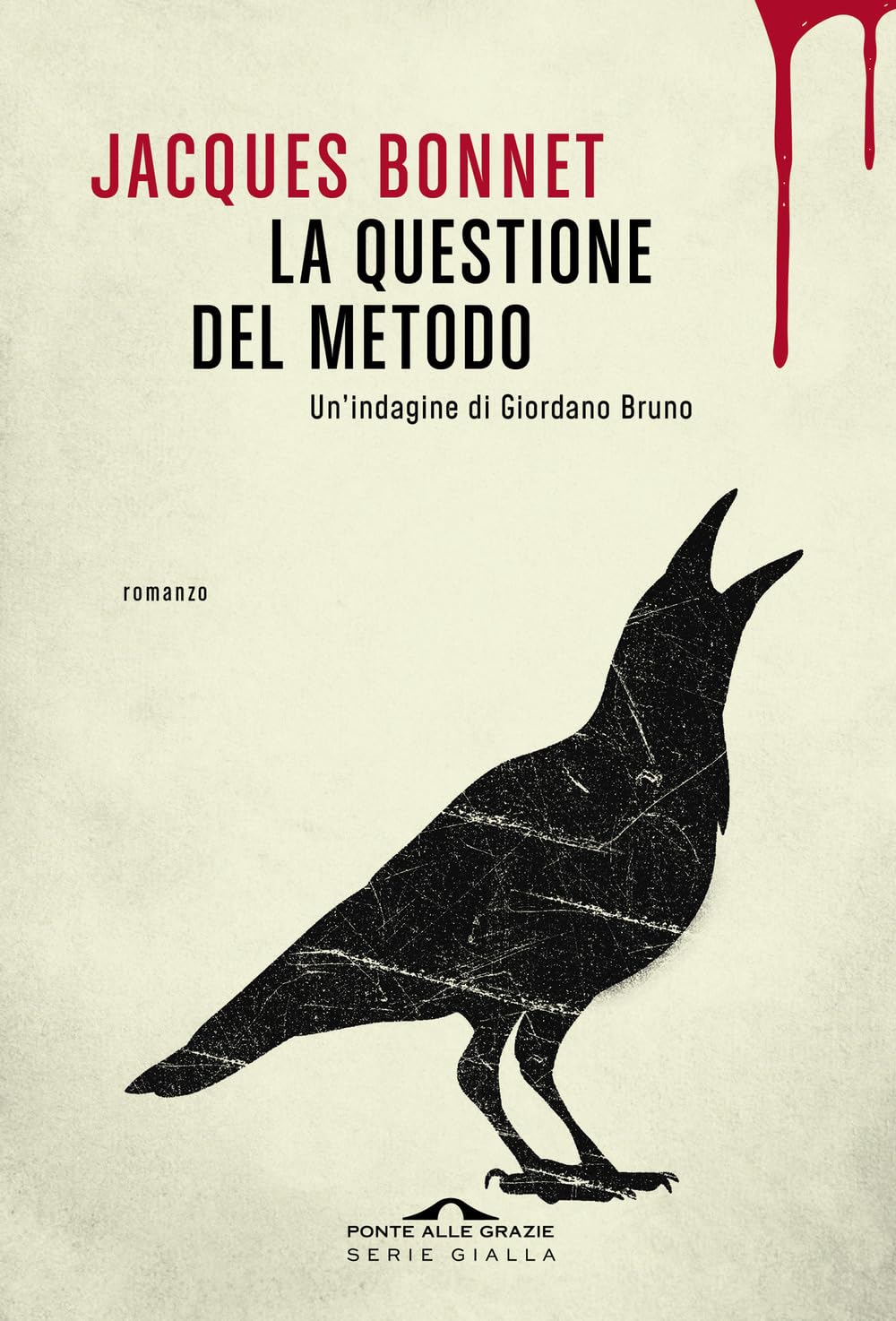 La questione del metodo. Un'indagine di Giordano Bruno (Scrittori) Action & Adventure