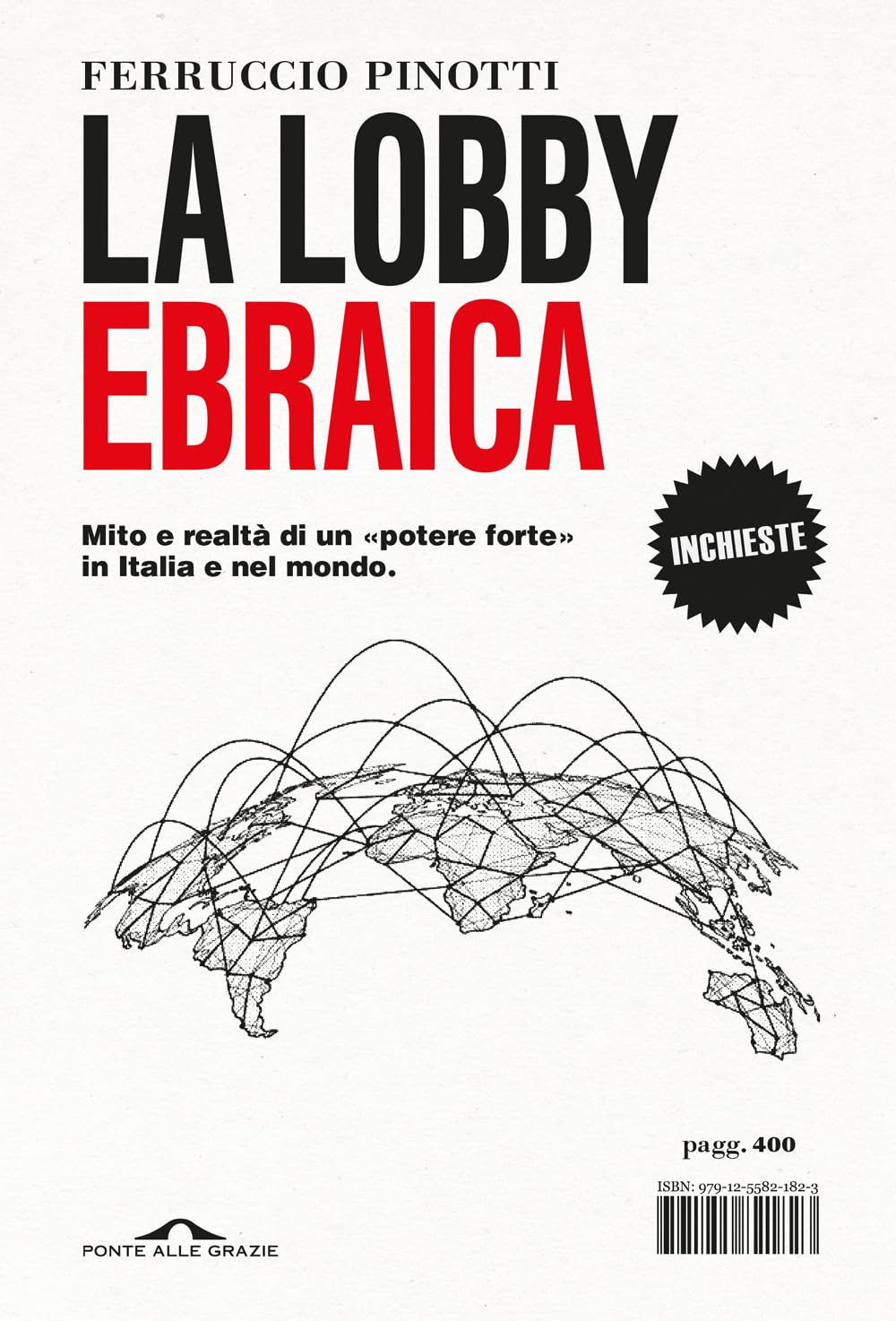 La lobby ebraica. Mito e realtà di un 'potere forte' in Italia e nel mondo Religion & Esotericism
